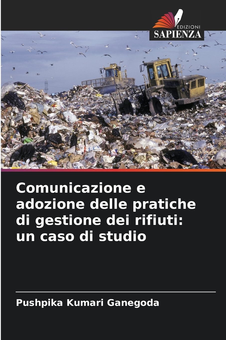 Comunicazione e adozione delle pratiche di gestione dei rifiuti: un caso di studio Law
