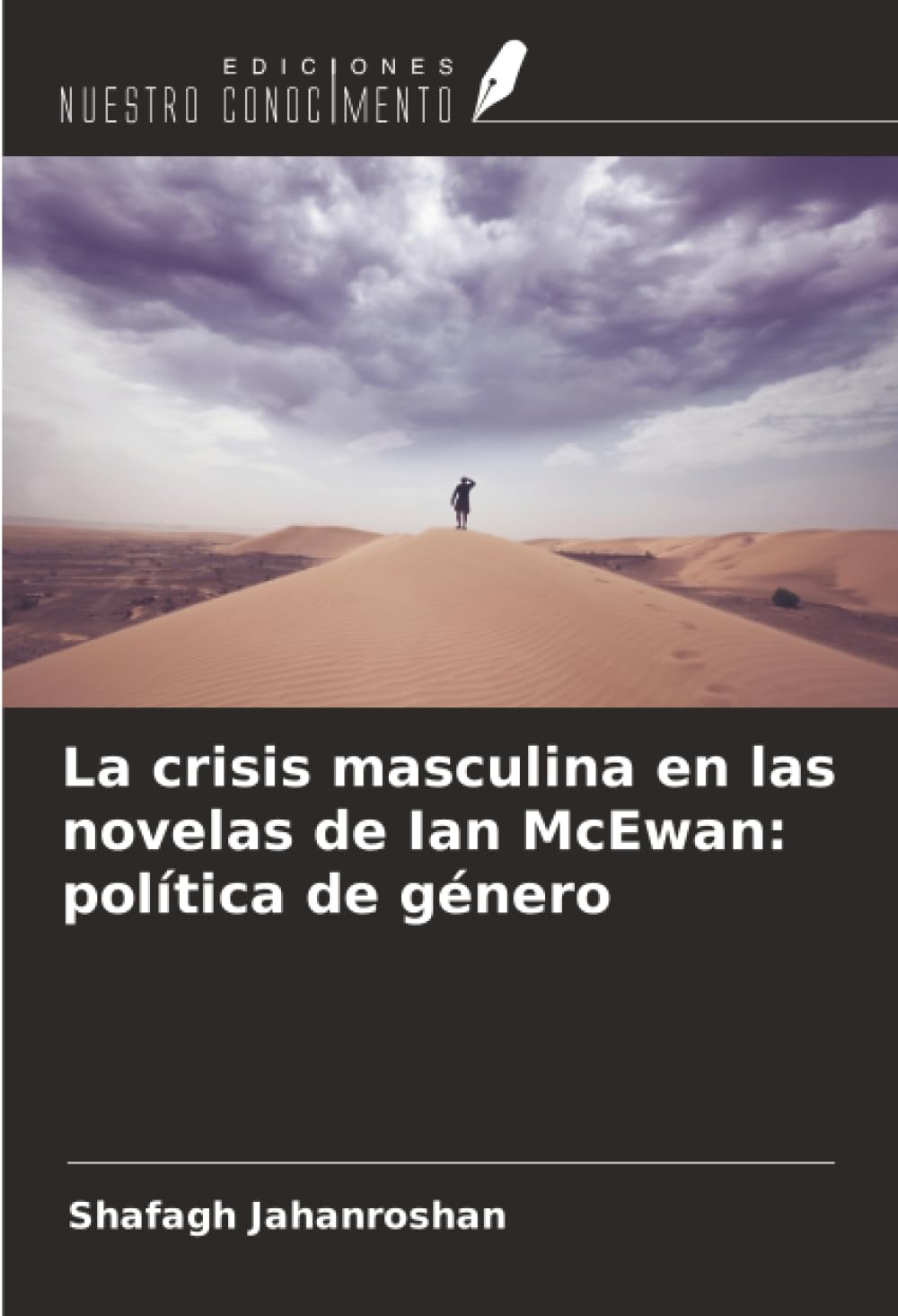 La crisis masculina en las novelas de Ian McEwan: política de género Social Sciences