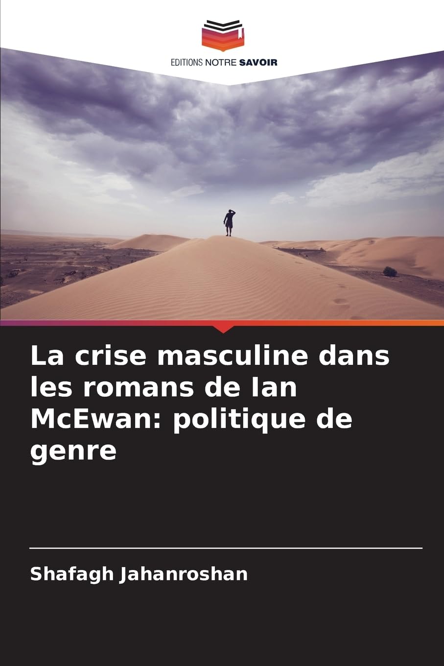 La crise masculine dans les romans de Ian McEwan: politique de genre Social Sciences
