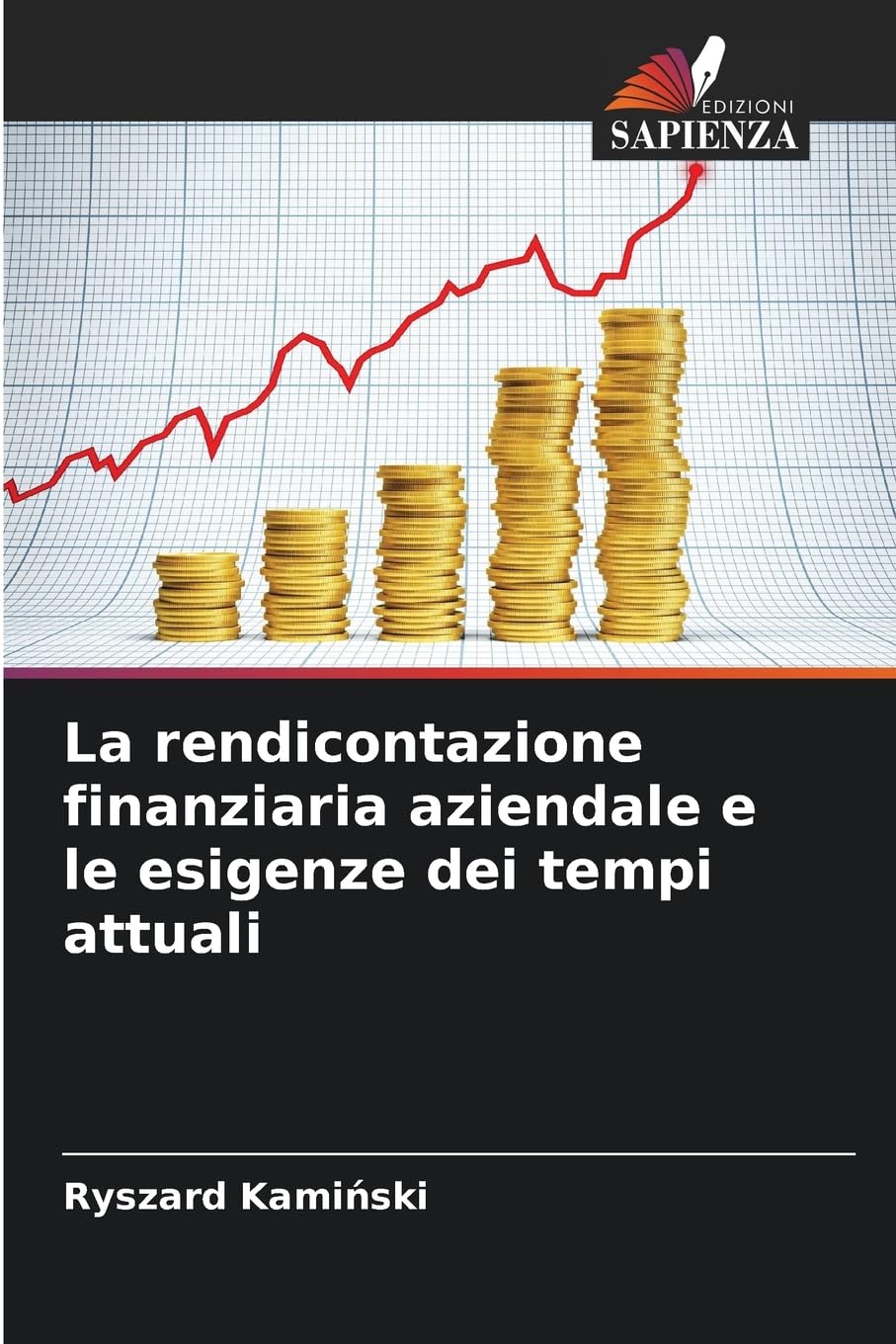 La rendicontazione finanziaria aziendale e le esigenze dei tempi attuali Books