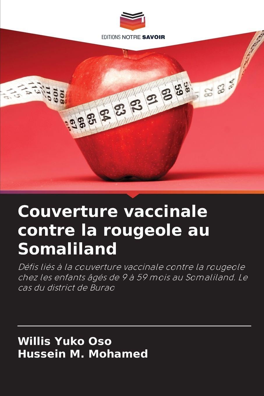 Couverture vaccinale contre la rougeole au Somaliland Medicine