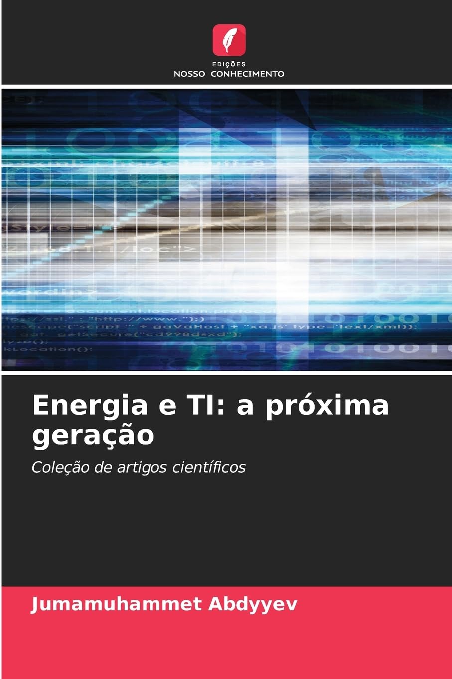 Energia e TI: a próxima geração Business & Technology