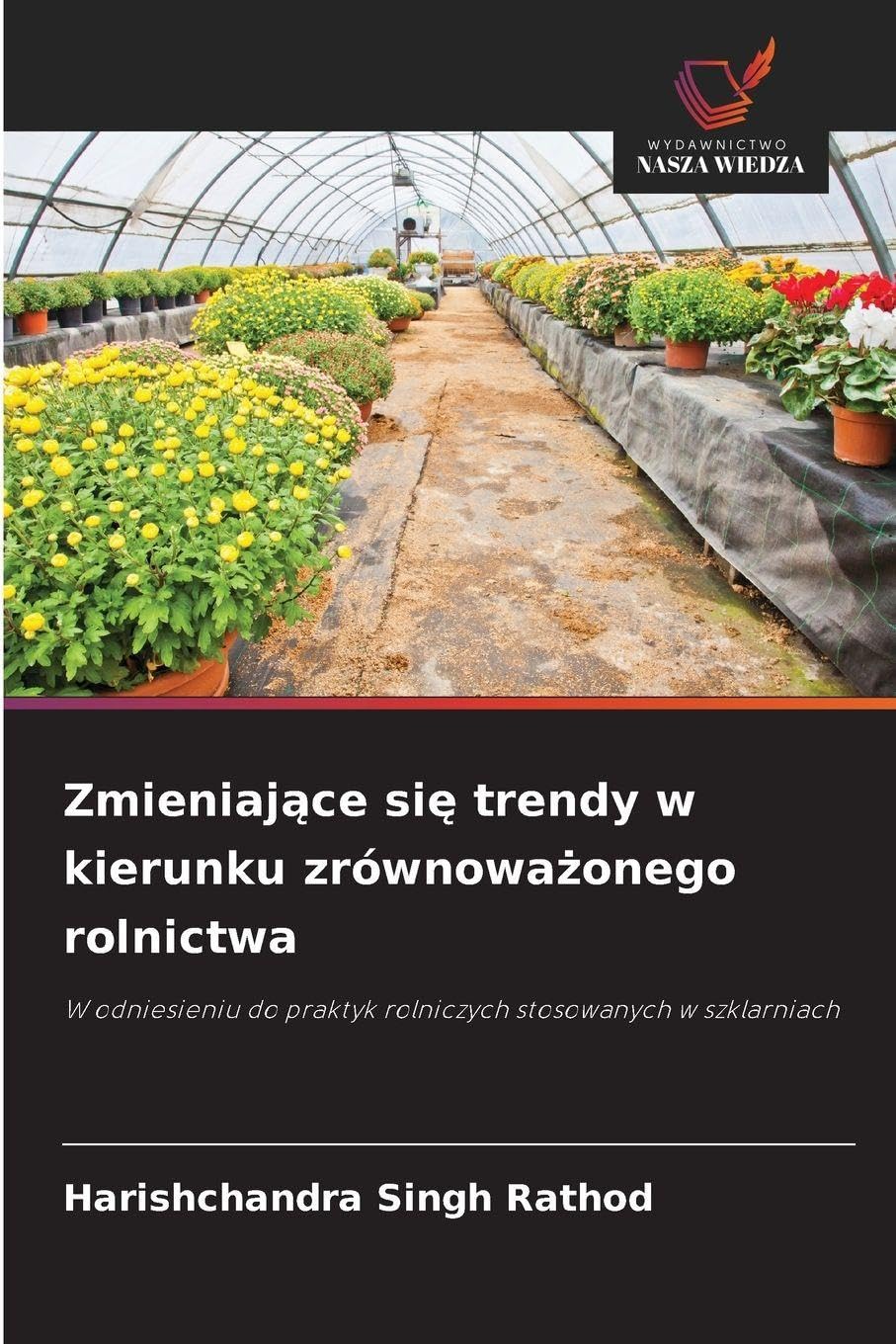 Zmieniaj¿ce si¿ trendy w kierunku zrównowa¿onego rolnictwa Natural Sciences