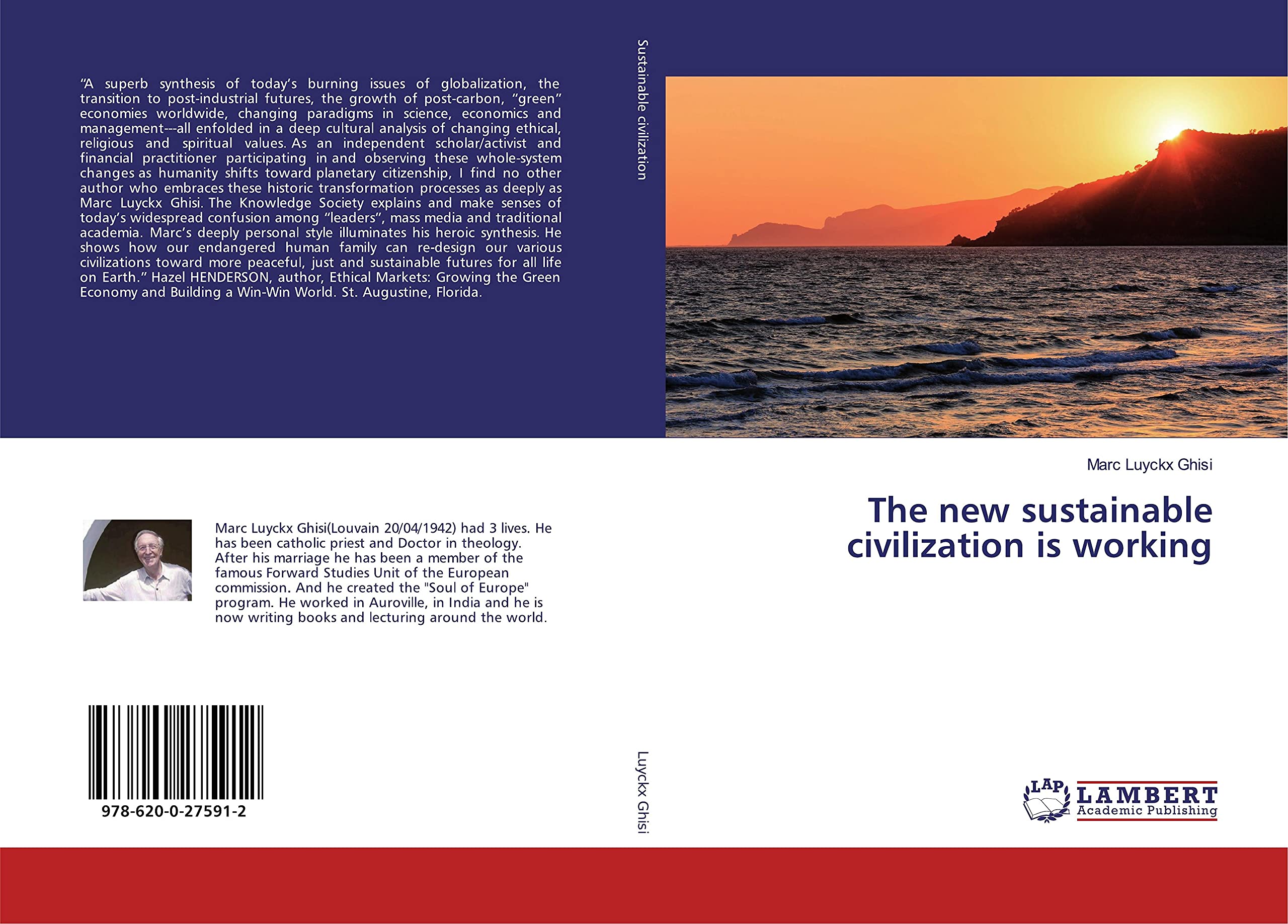 The new sustainable civilization is working Law