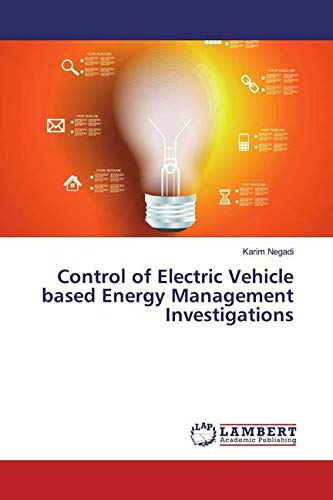 Control of Electric Vehicle based Energy Management Investigations Business & Technology