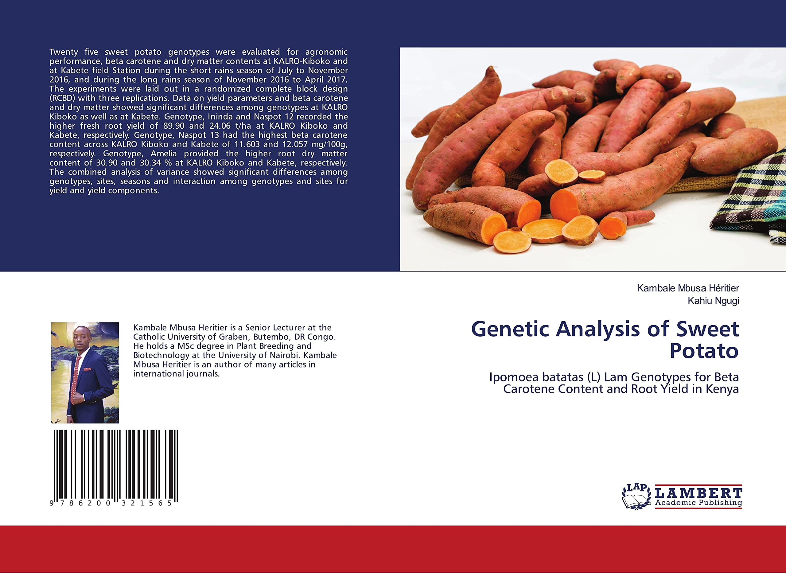 Genetic Analysis of Sweet Potato: Ipomoea batatas (L) Lam Genotypes for Beta Carotene Content and Root Yield in Kenya Natural Sciences