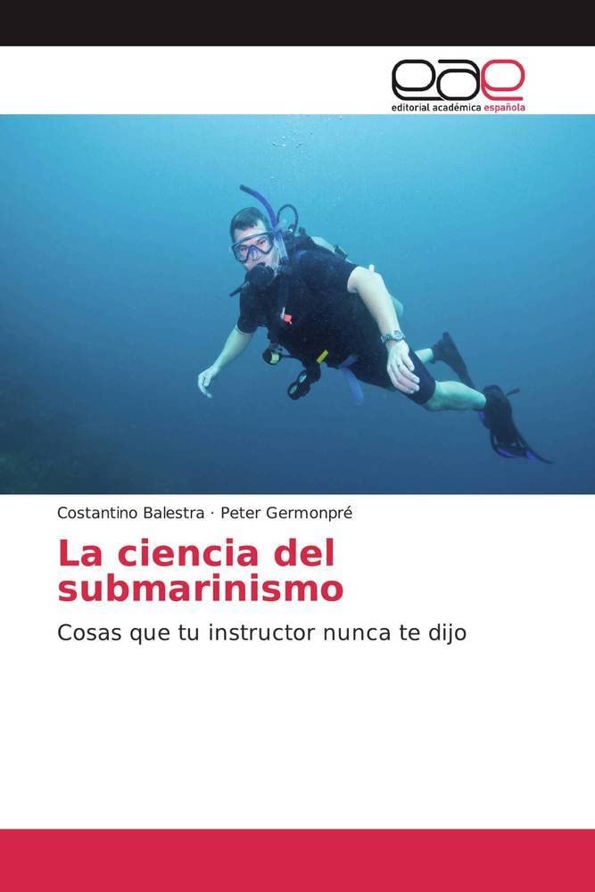 La ciencia del submarinismo: Cosas que tu instructor nunca te dijo Medicine