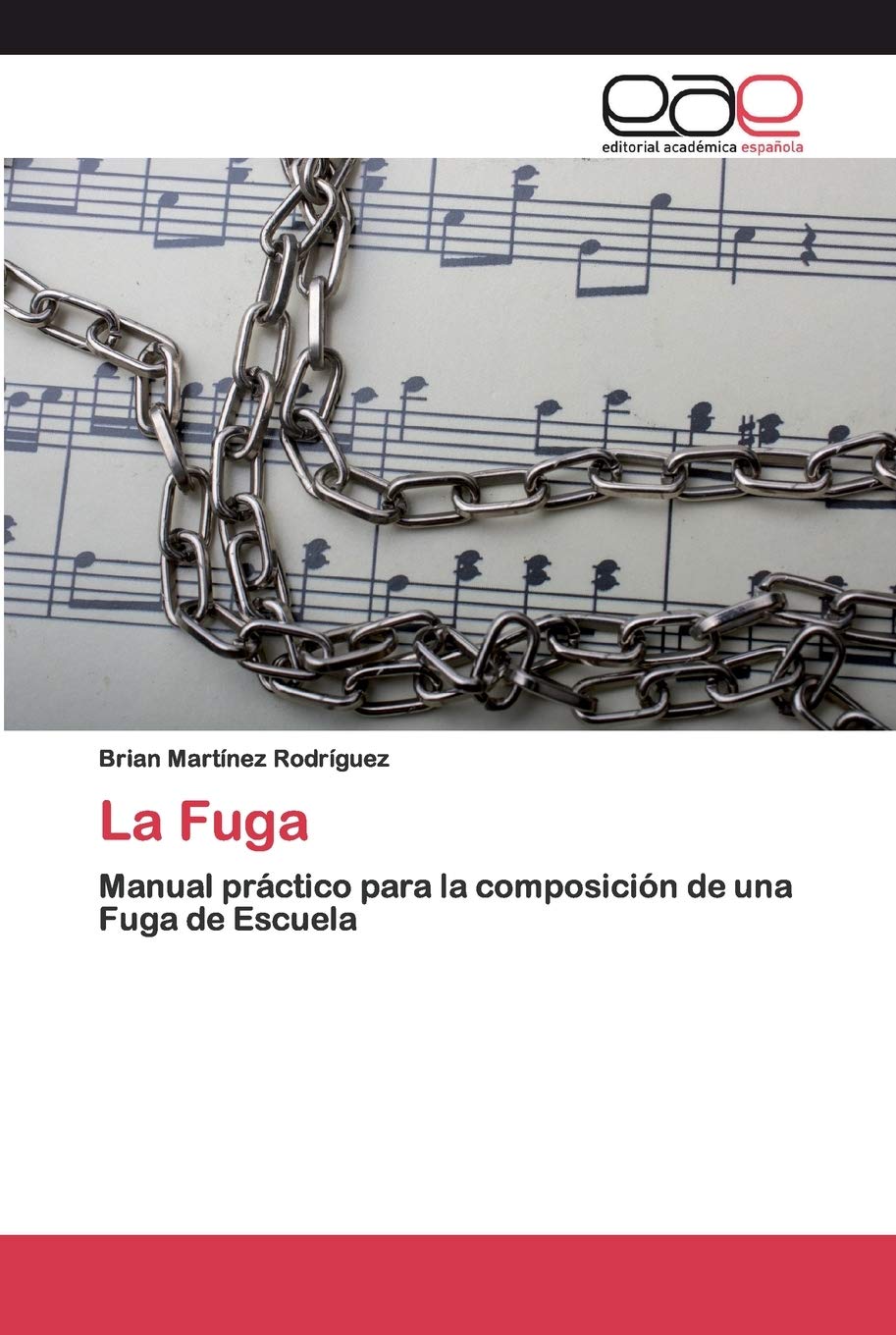La Fuga: Manual práctico para la composición de una Fuga de Escuela Arts & Music