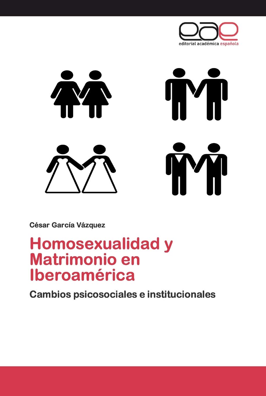 Homosexualidad y Matrimonio en Iberoamérica Medicine