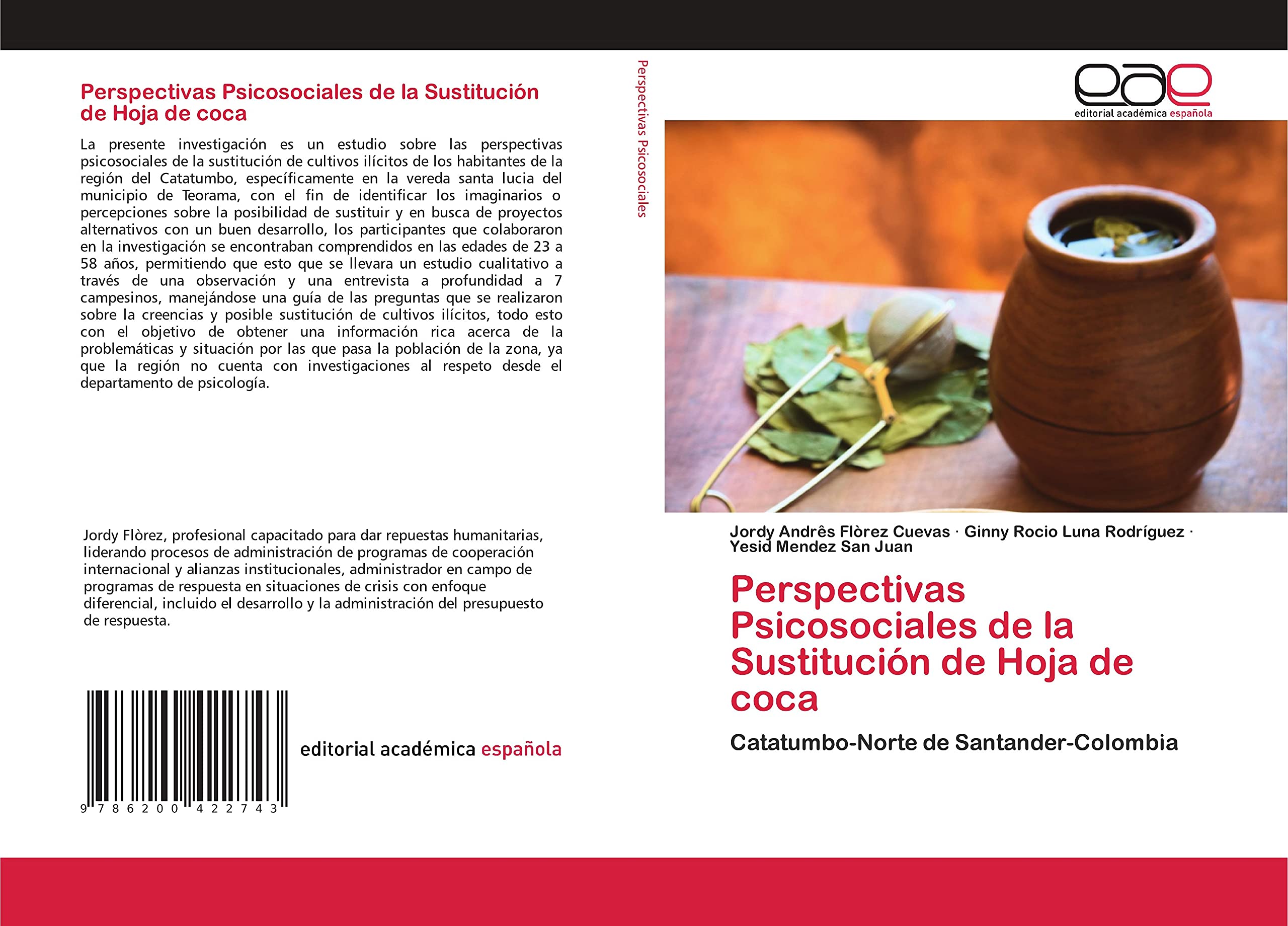 Perspectivas Psicosociales de la Sustitución de Hoja de coca: Catatumbo-Norte de Santander-Colombia Psychology