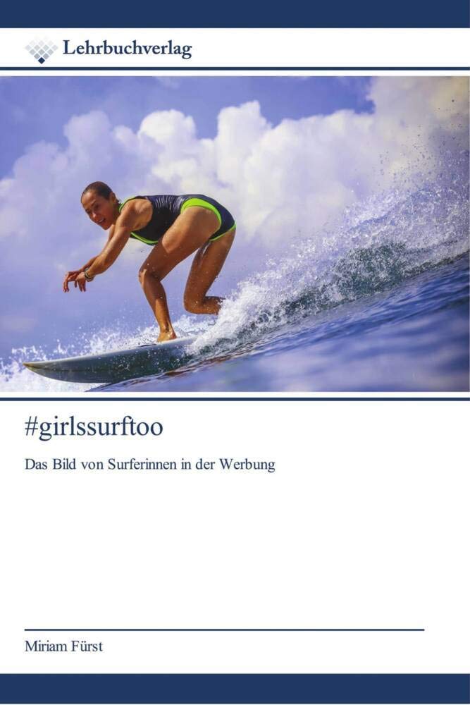 #girlssurftoo: Das Bild von Surferinnen in der Werbung Law