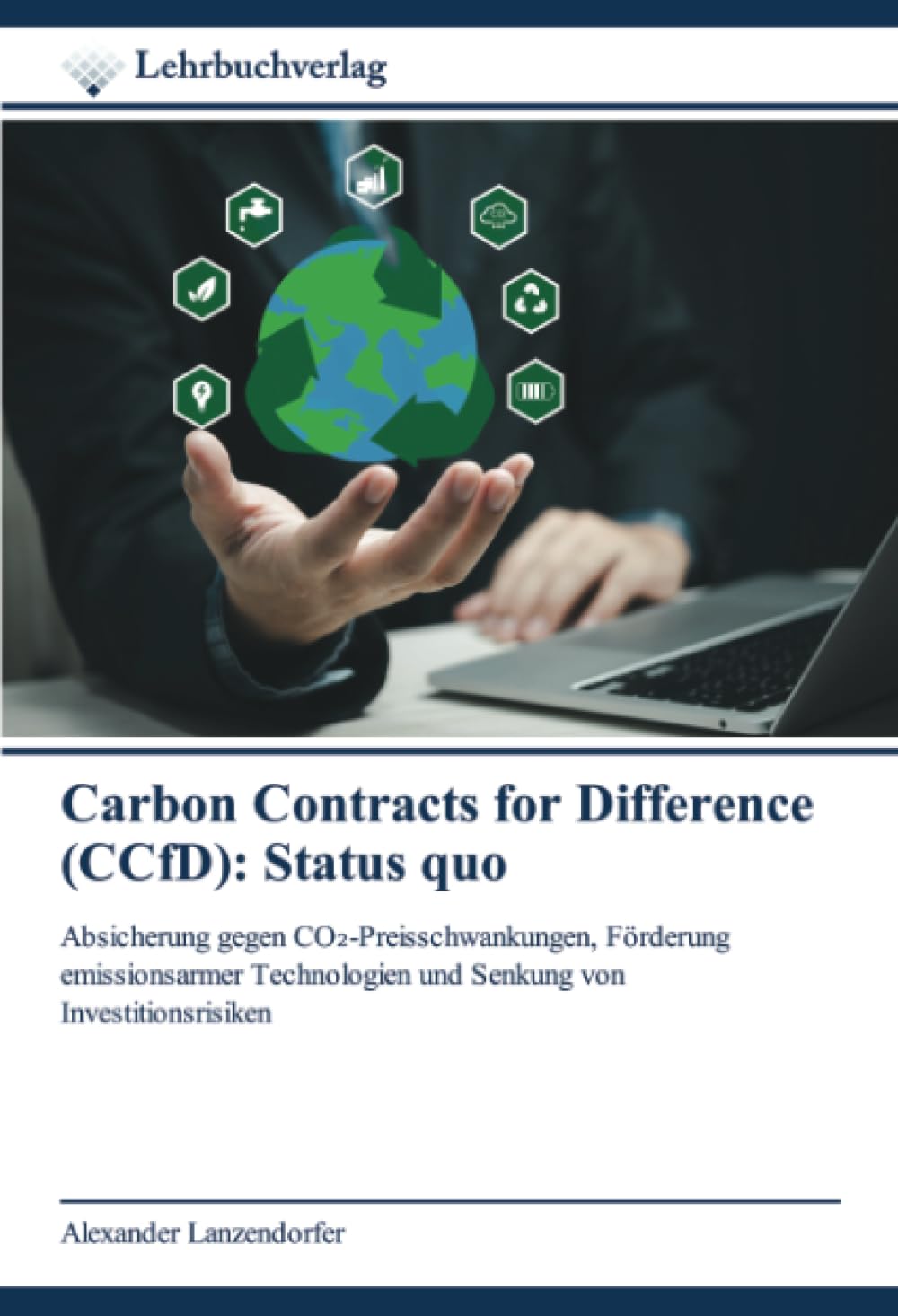 Carbon Contracts for Difference (CCfD): Status quo Law