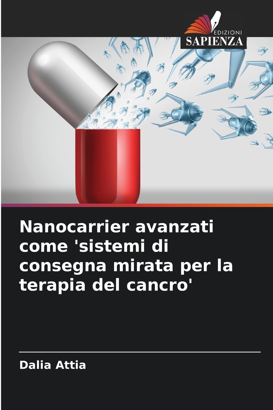 Nanocarrier avanzati come 'sistemi di consegna mirata per la terapia del cancro' Medicine