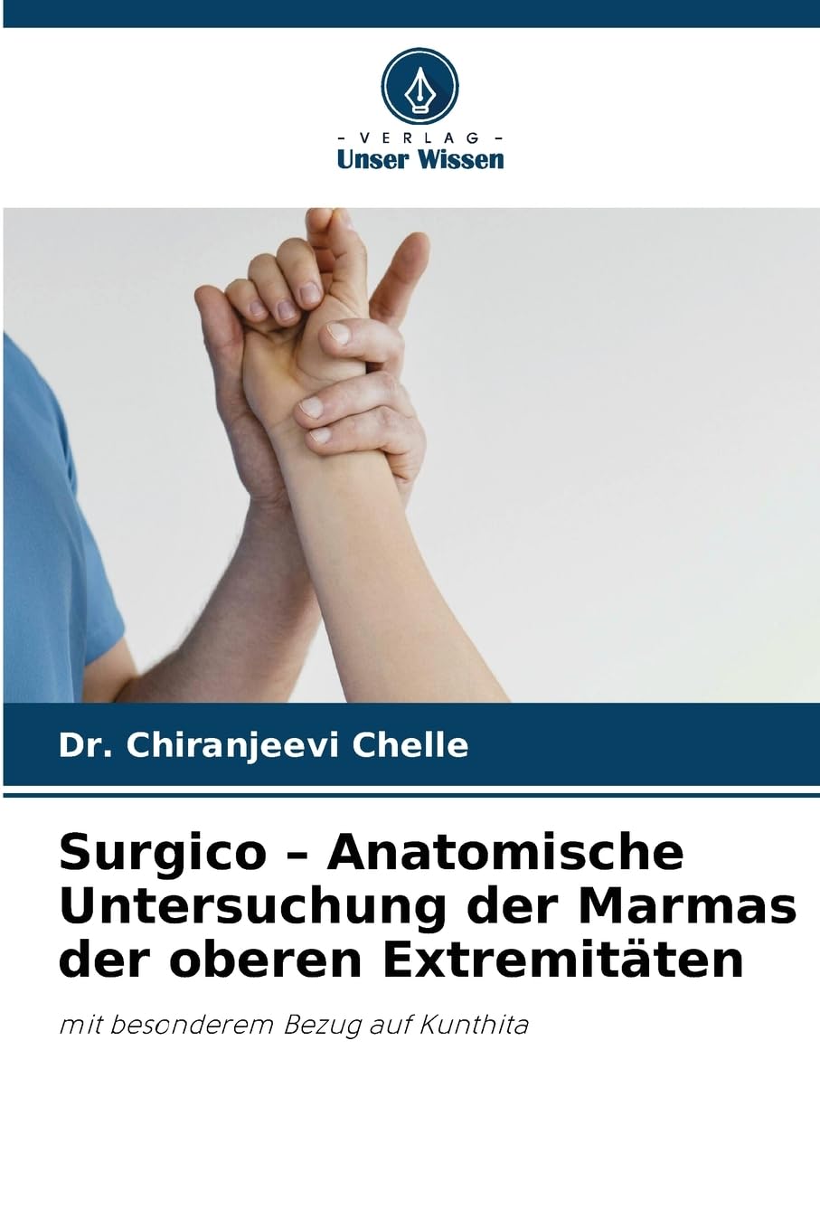 Surgico - Anatomische Untersuchung der Marmas der oberen Extremitäten Medicine