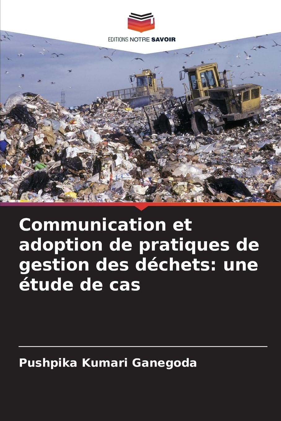 Communication et adoption de pratiques de gestion des déchets: une étude de cas Law