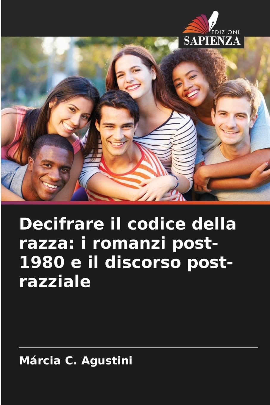 Decifrare il codice della razza: i romanzi post-1980 e il discorso post-razziale Books