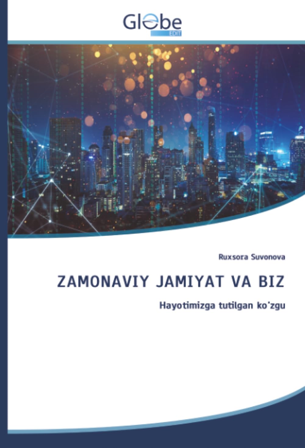 ZAMONAVIY JAMIYAT VA BIZ Law