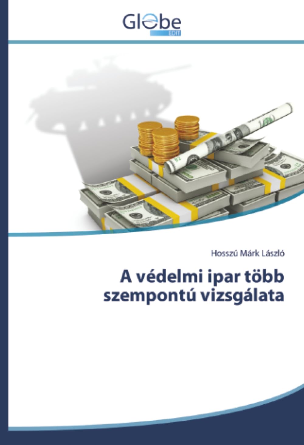 A védelmi ipar több szempontú vizsgálata Law