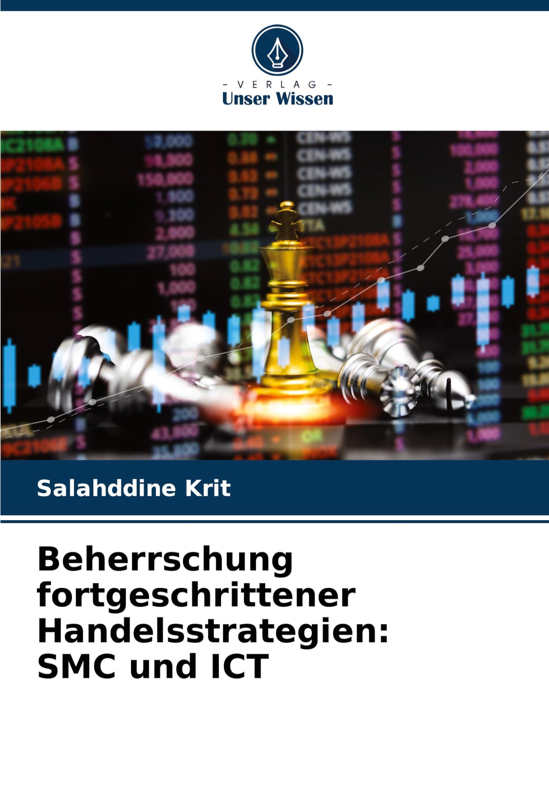 Beherrschung fortgeschrittener Handelsstrategien: SMC und ICT Law