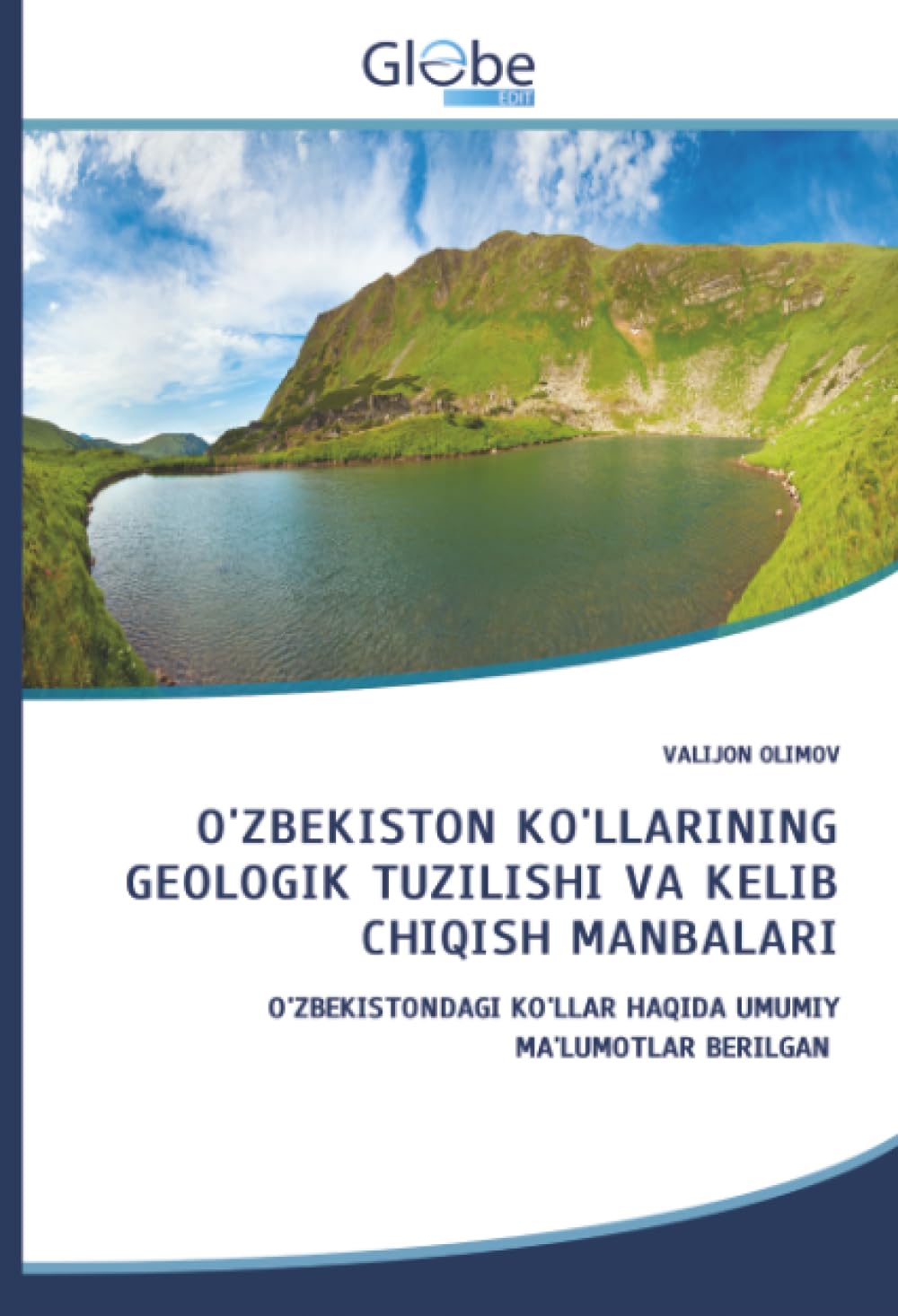 O'ZBEKISTON KO'LLARINING GEOLOGIK TUZILISHI VA KELIB CHIQISH MANBALARI Geology & Geography
