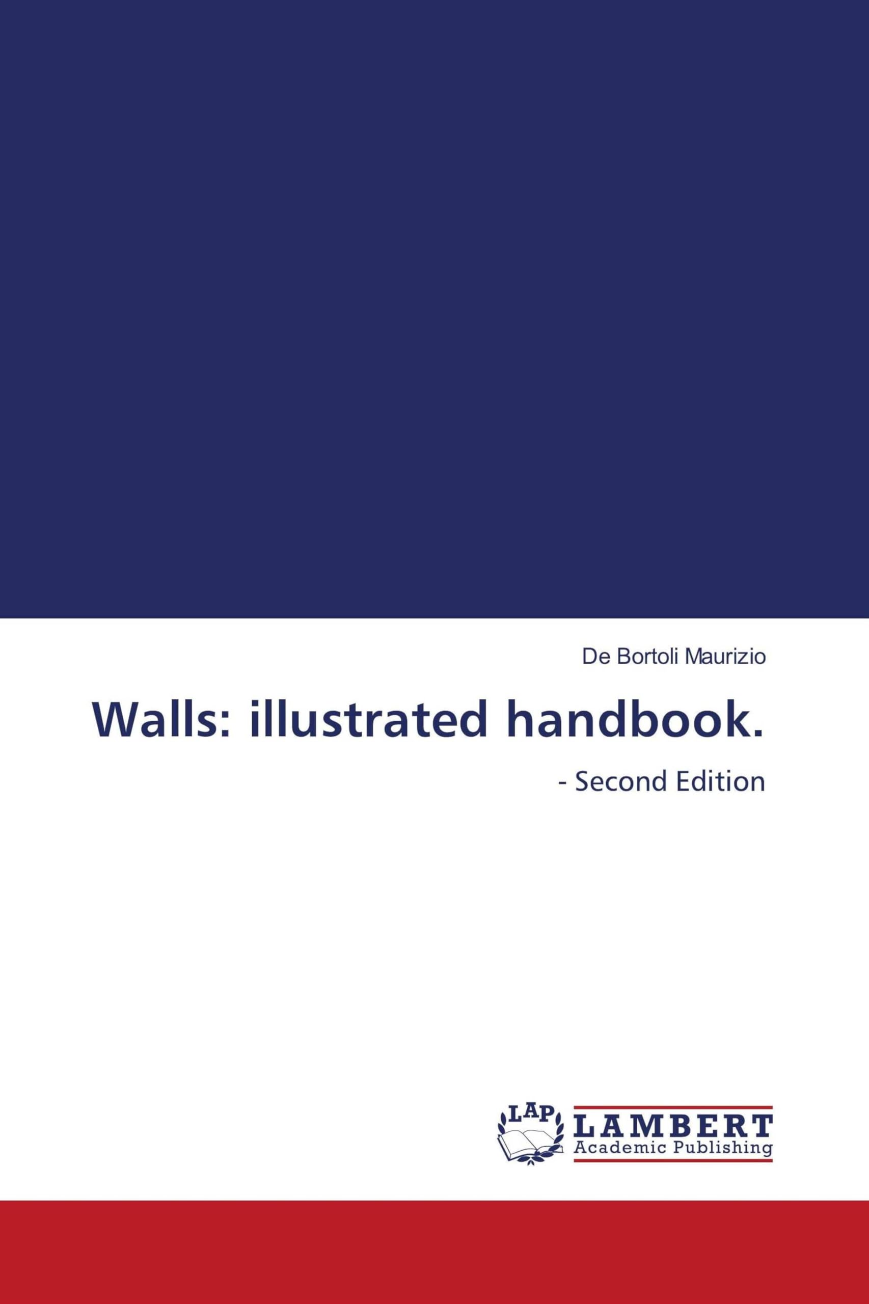 Walls: illustrated handbook. Business & Technology
