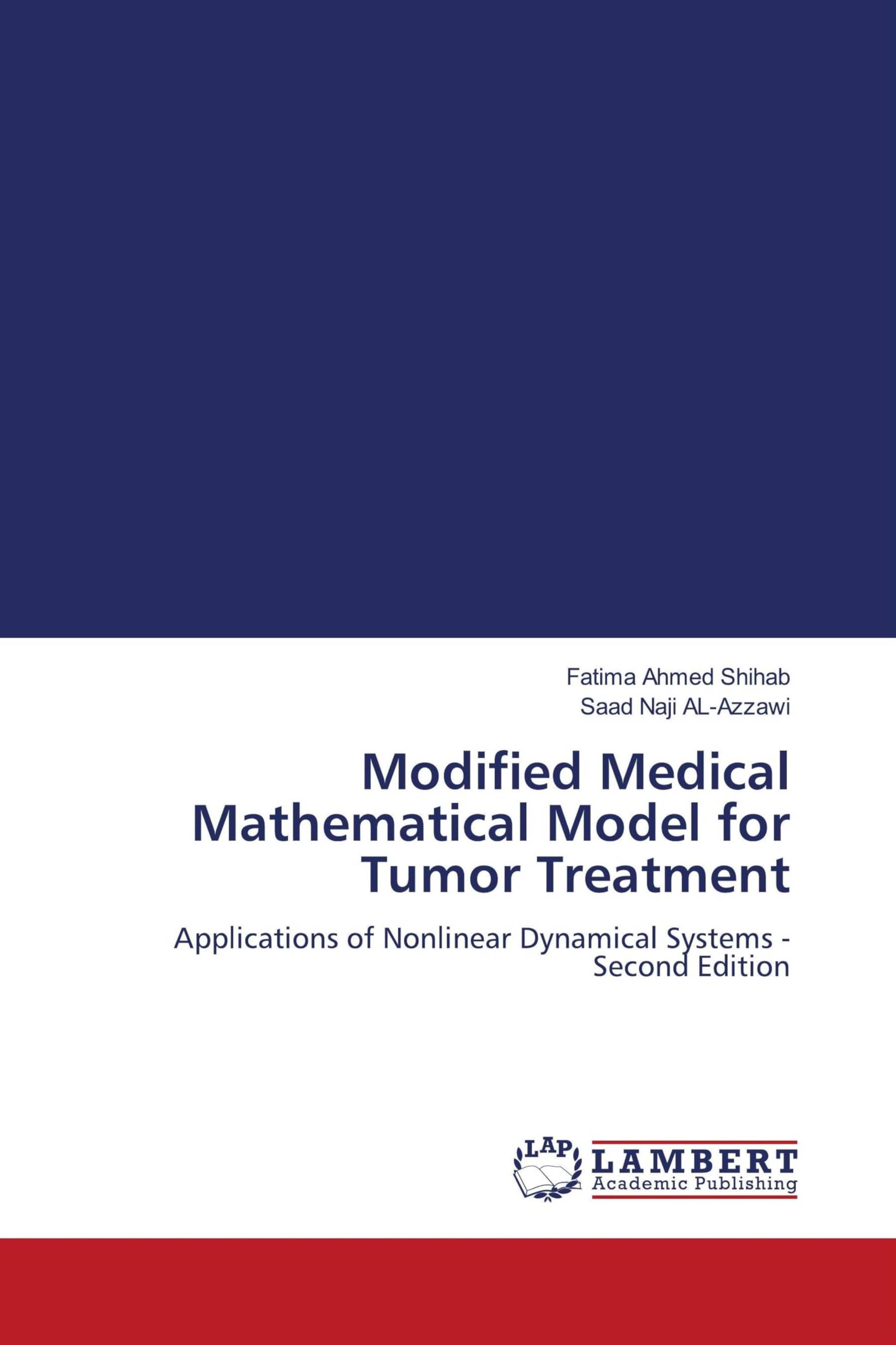 Modified Medical Mathematical Model for Tumor Treatment Mathematics