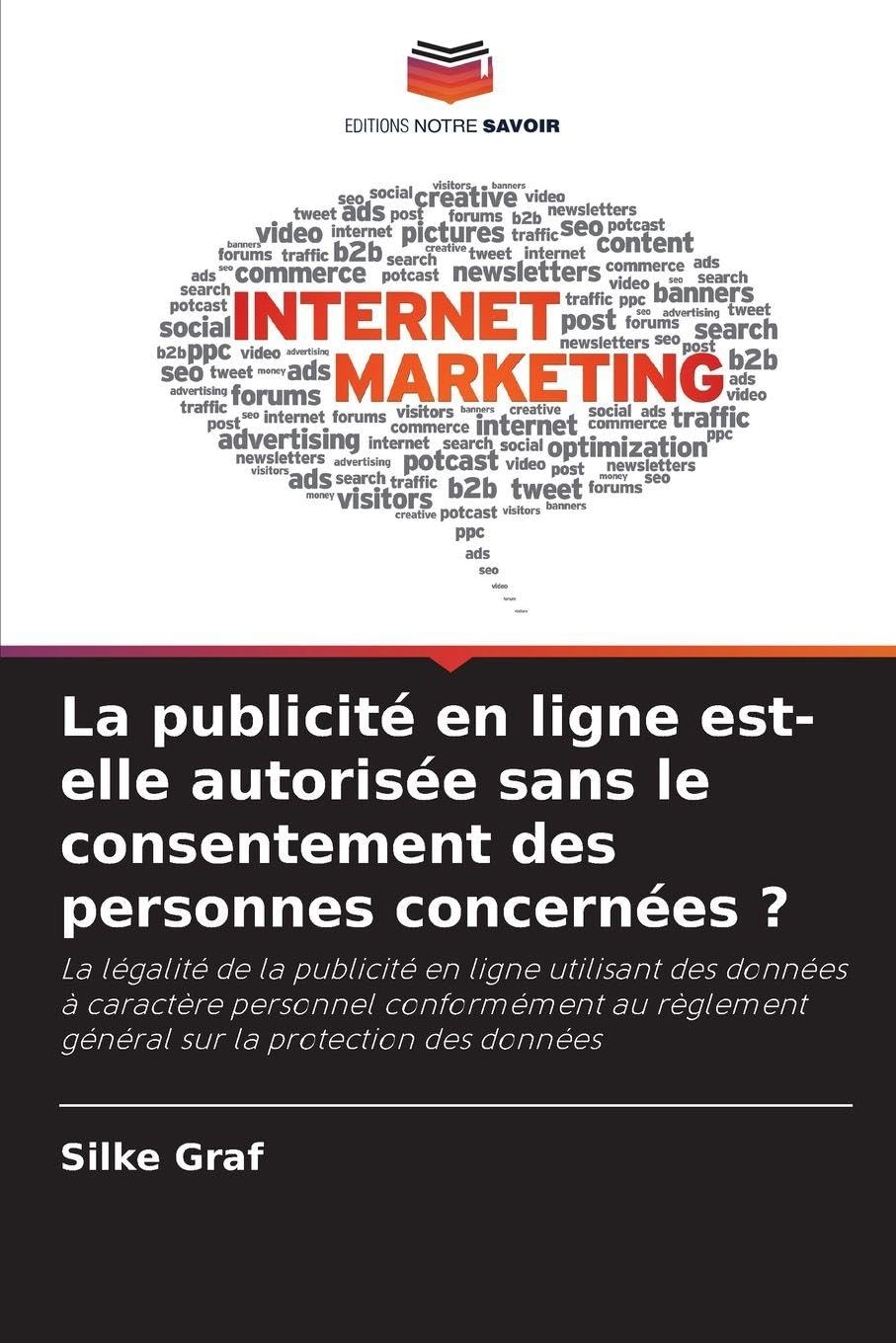 La publicité en ligne est-elle autorisée sans le consentement des personnes concernées ? Law