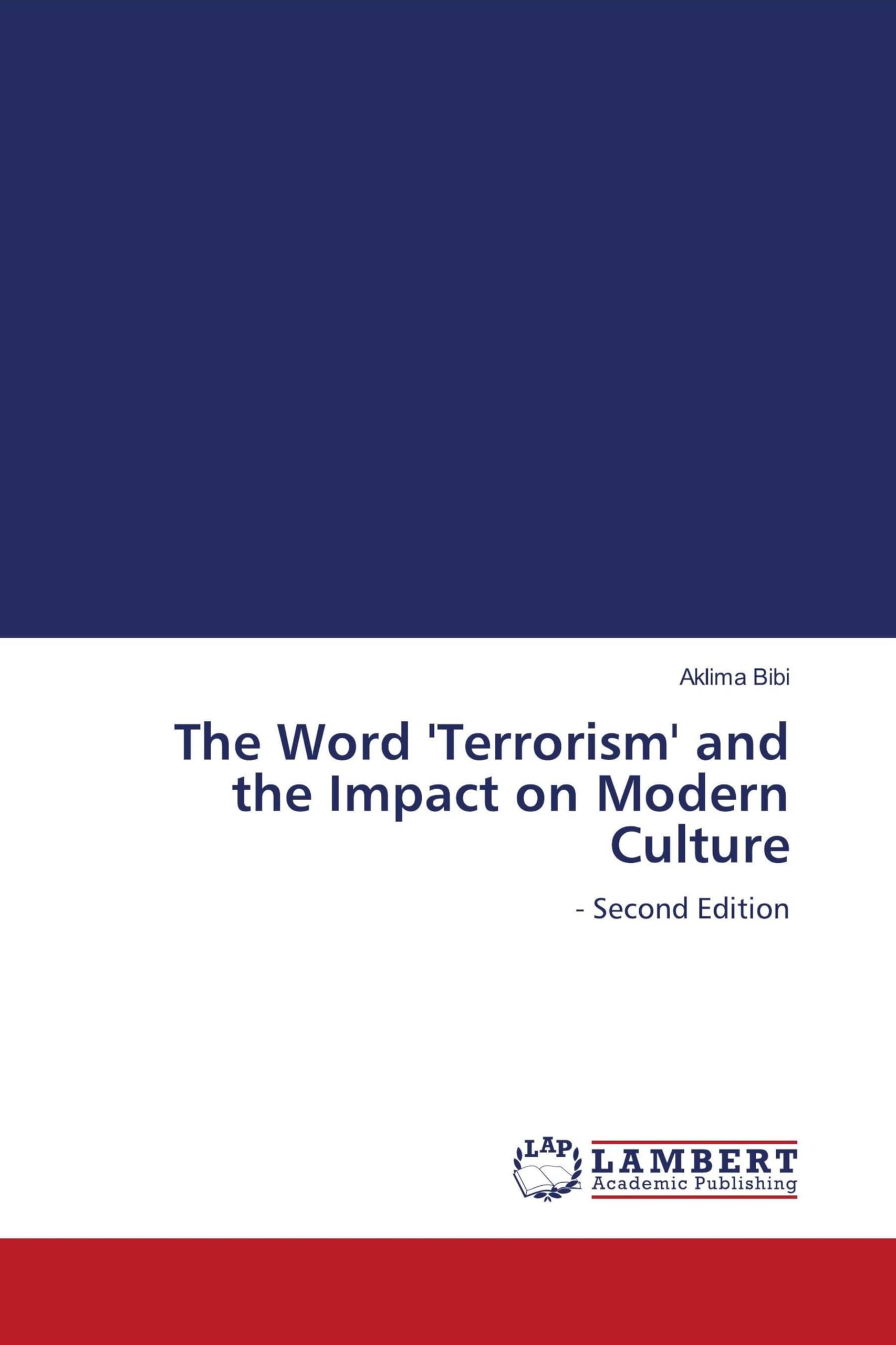 The Word 'Terrorism' and the Impact on Modern Culture Law