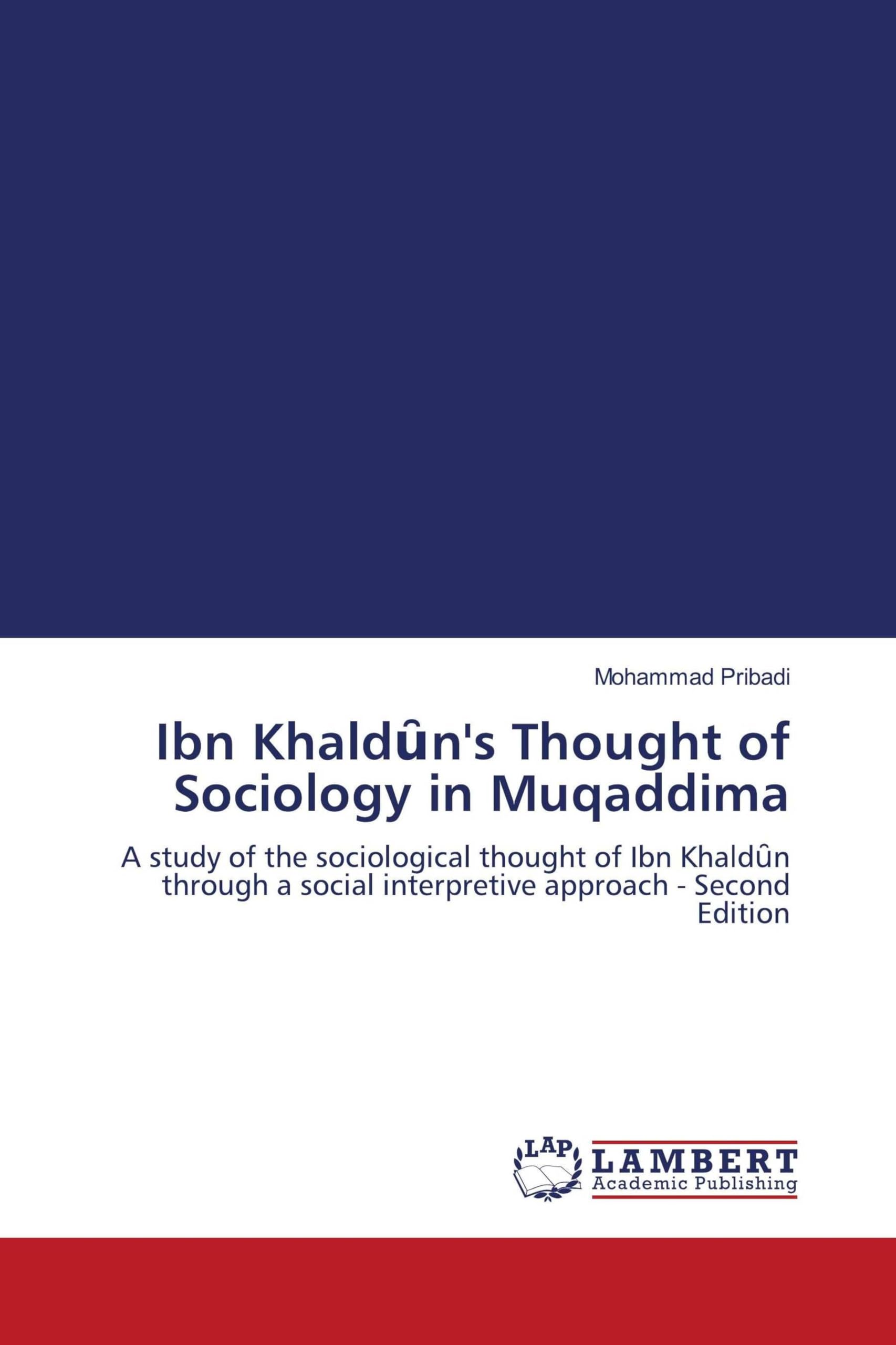 Ibn Khald¿n's Thought of Sociology in Muqaddima Law
