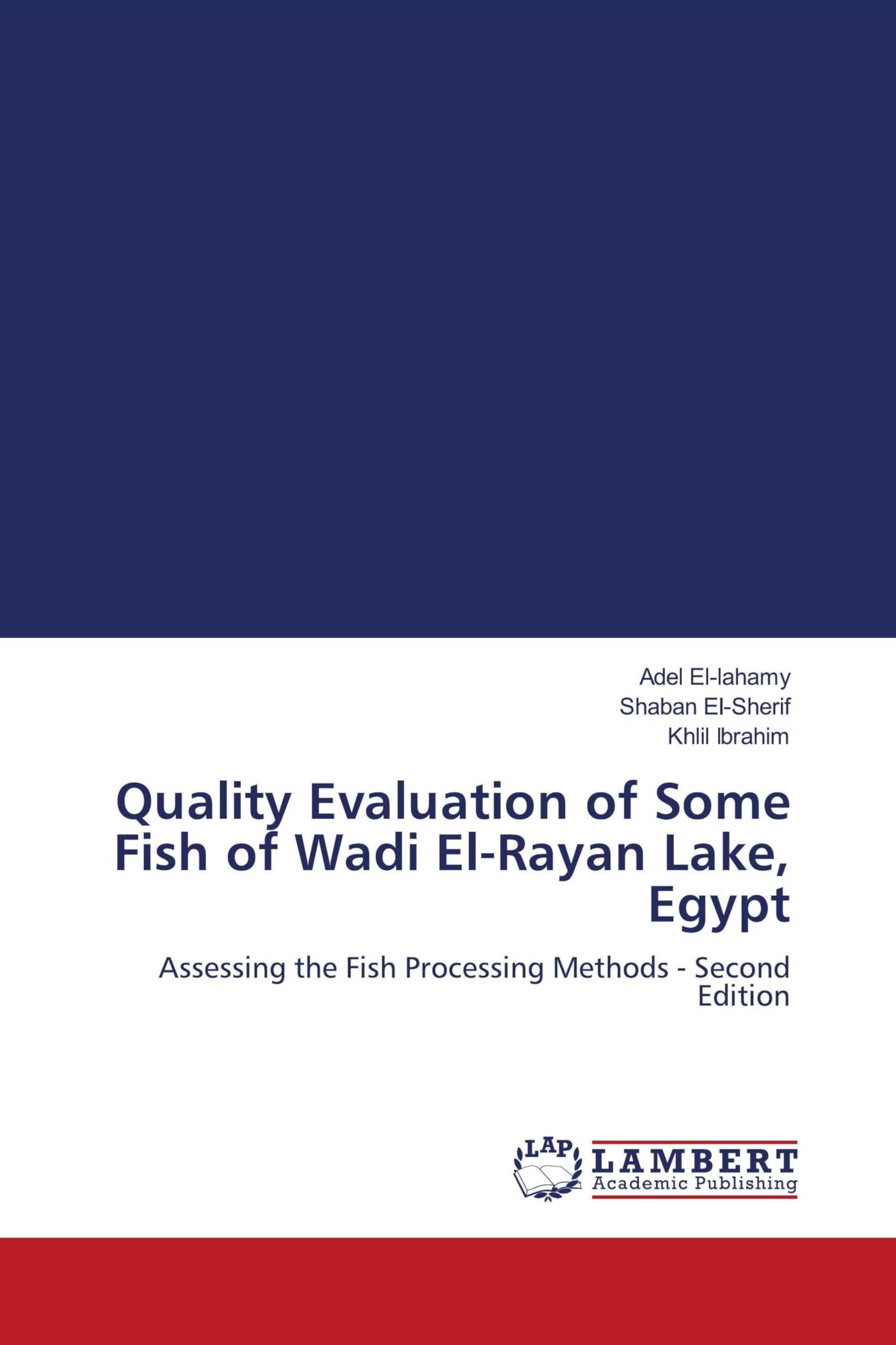 Quality Evaluation of Some Fish of Wadi El-Rayan Lake, Egypt Natural Sciences