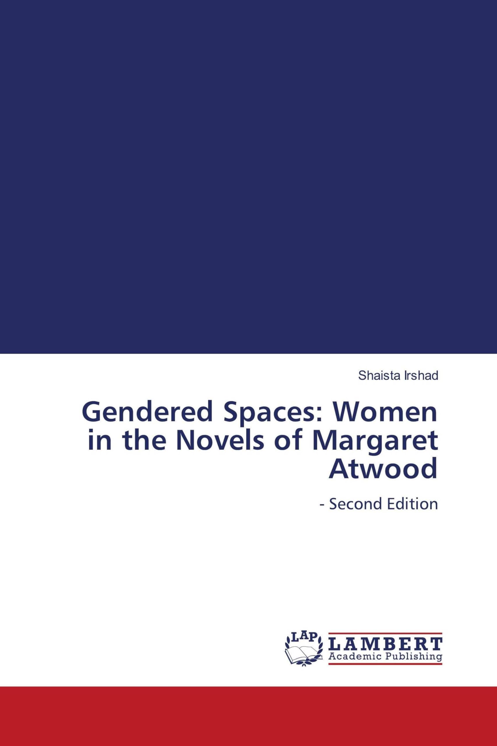 Gendered Spaces: Women in the Novels of Margaret Atwood Books