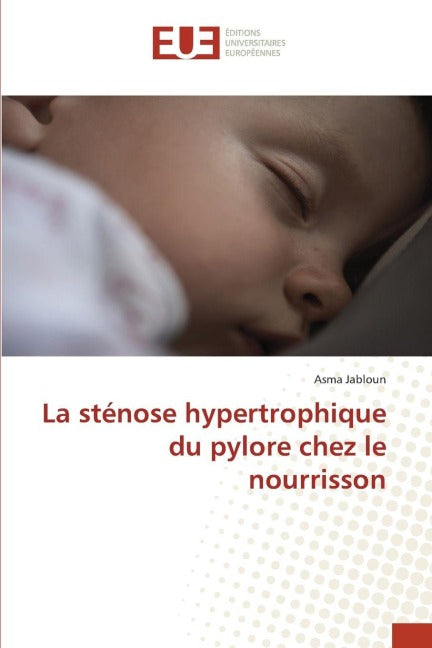 La sténose hypertrophique du pylore chez le nourrisson Medicine