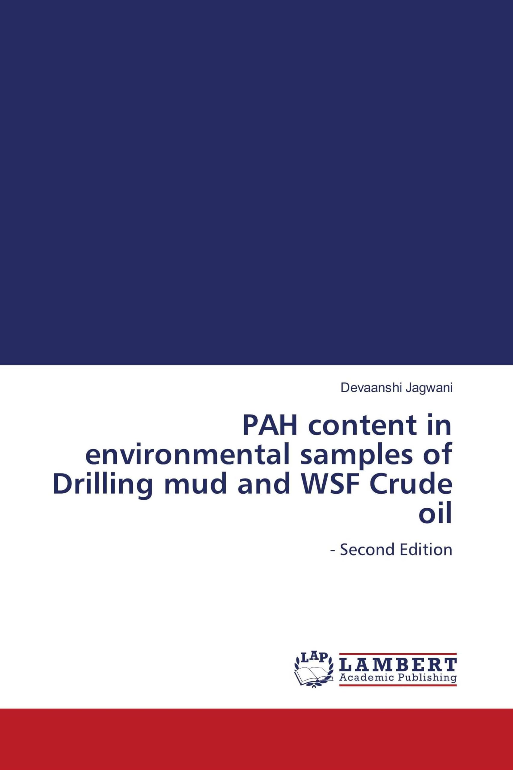 PAH content in environmental samples of Drilling mud and WSF Crude oil Books