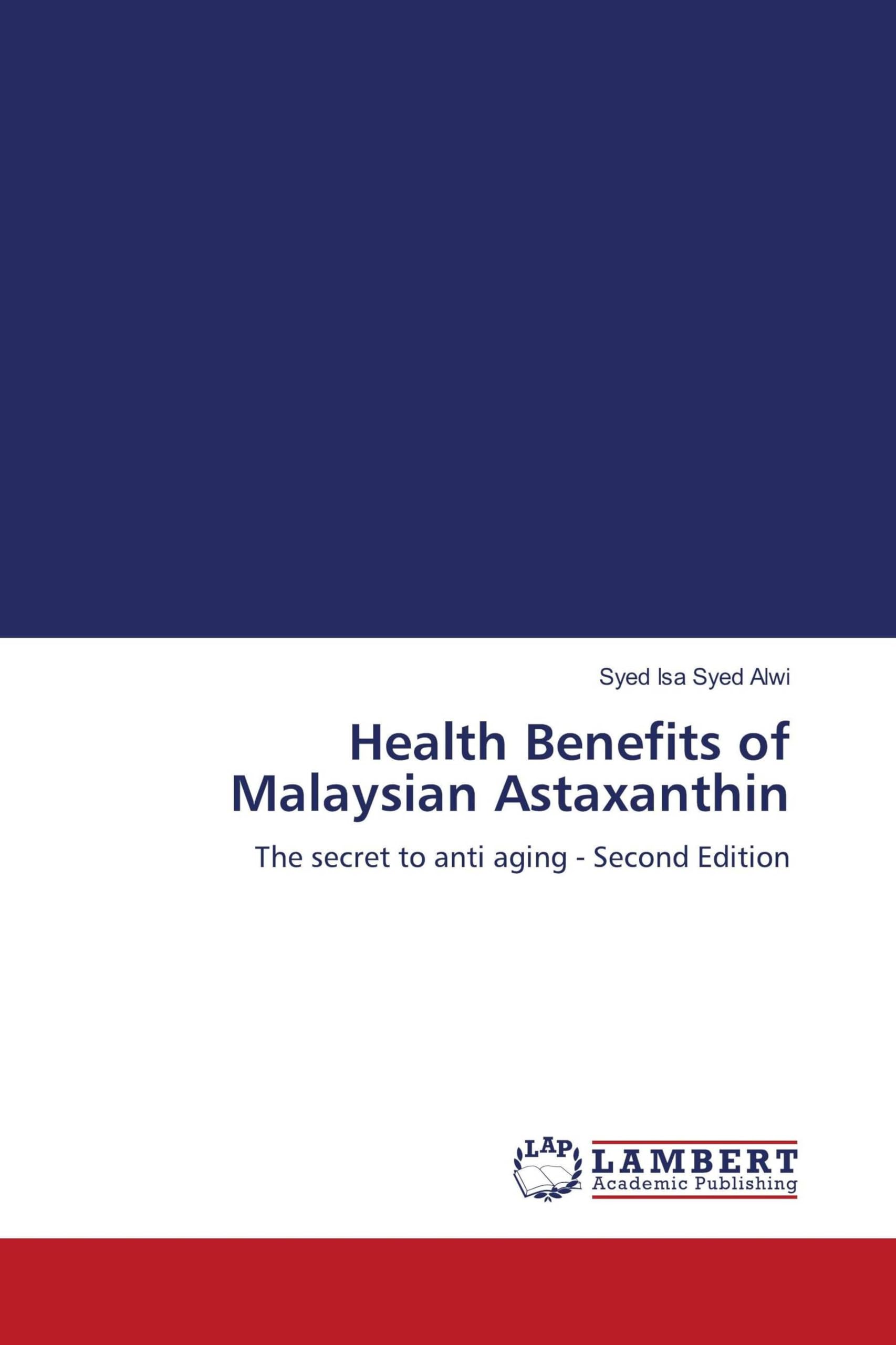 Health Benefits of Malaysian Astaxanthin Natural Sciences