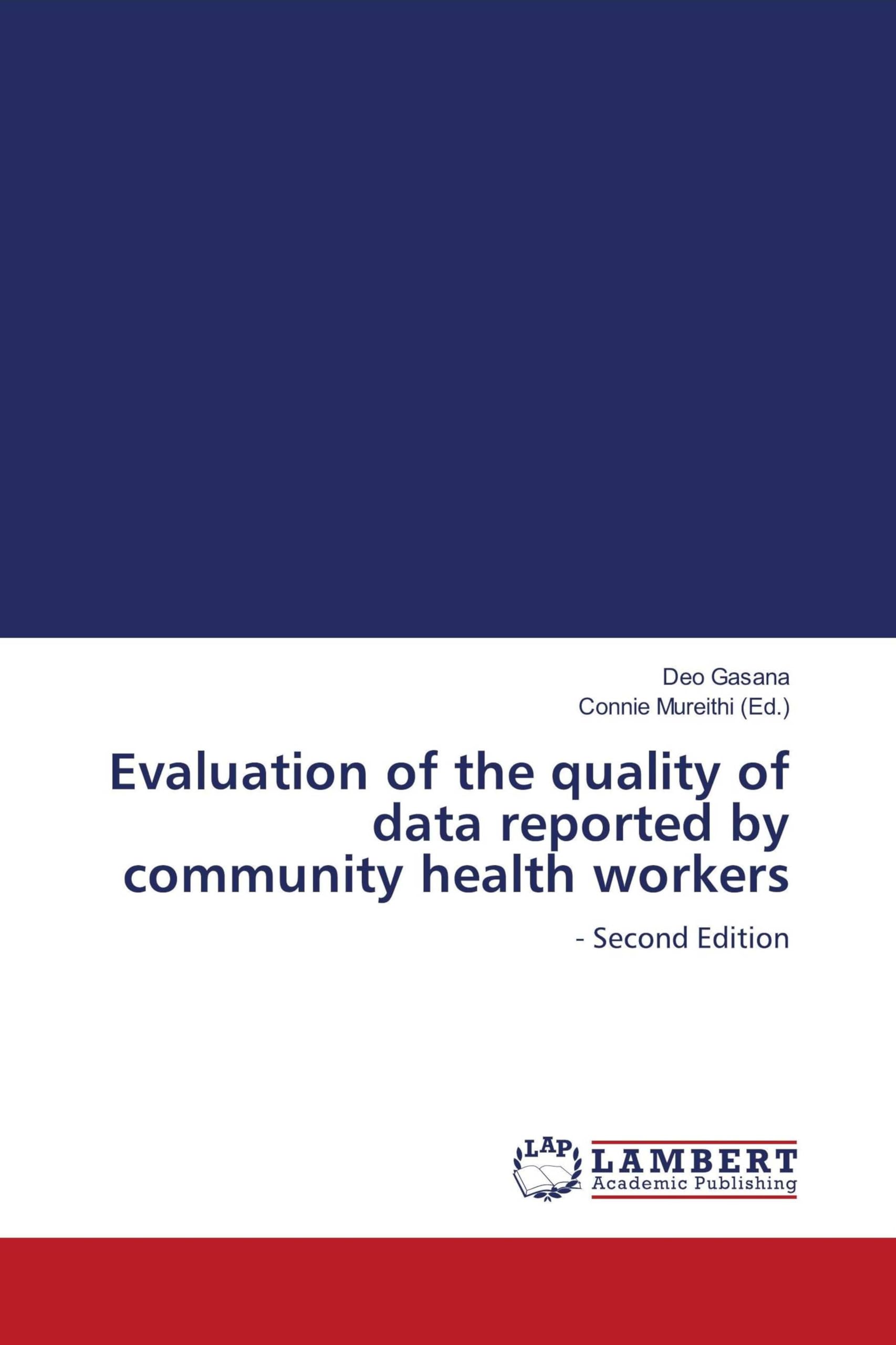 Evaluation of the quality of data reported by community health workers Law