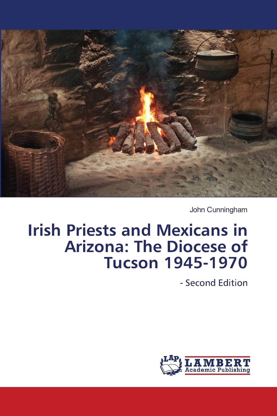 Irish Priests and Mexicans in Arizona: The Diocese of Tucson 1945-1970 Natural Sciences