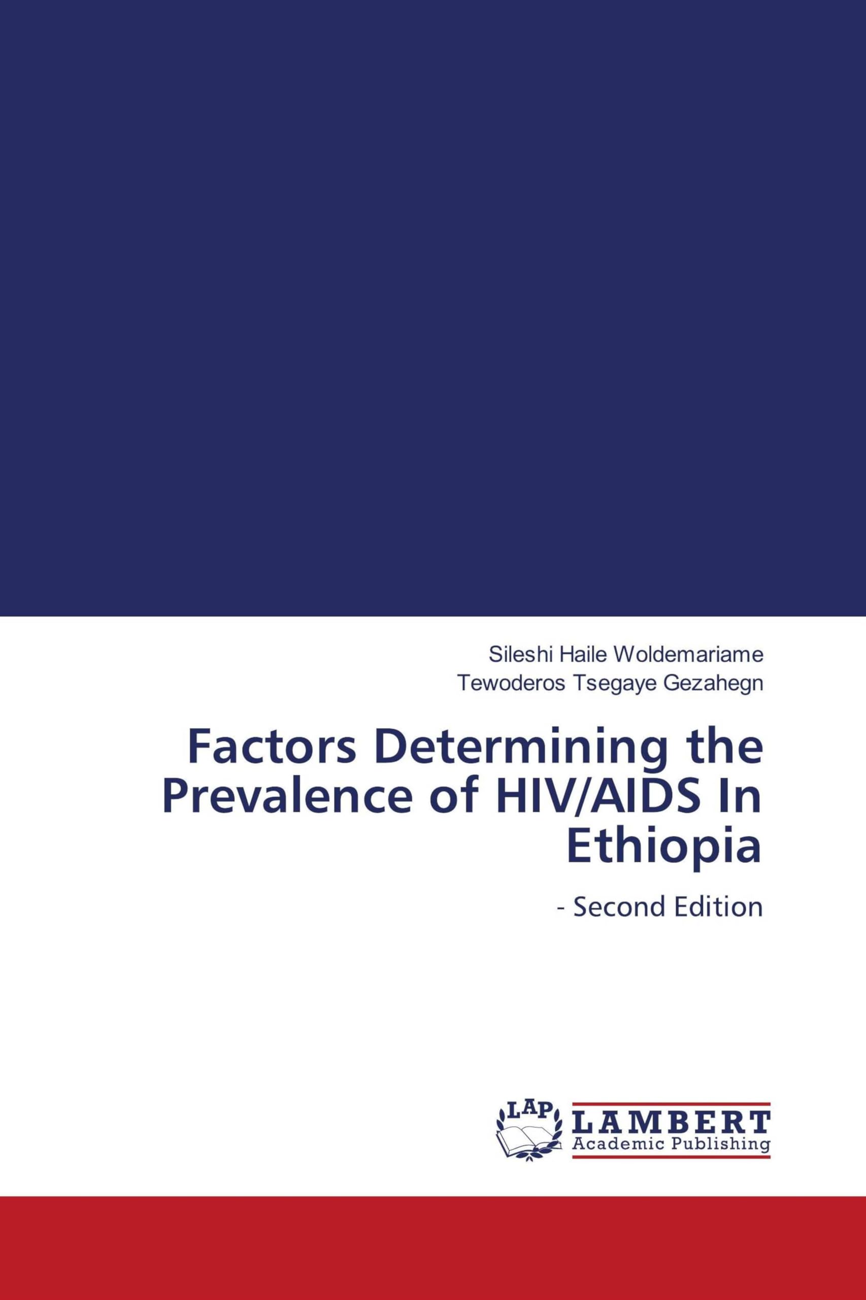 Factors Determining the Prevalence of HIV/AIDS In Ethiopia Mathematics