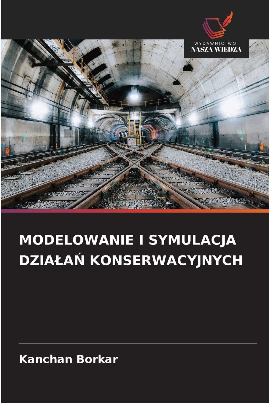 MODELOWANIE I SYMULACJA DZIA¿A¿ KONSERWACYJNYCH Business & Technology
