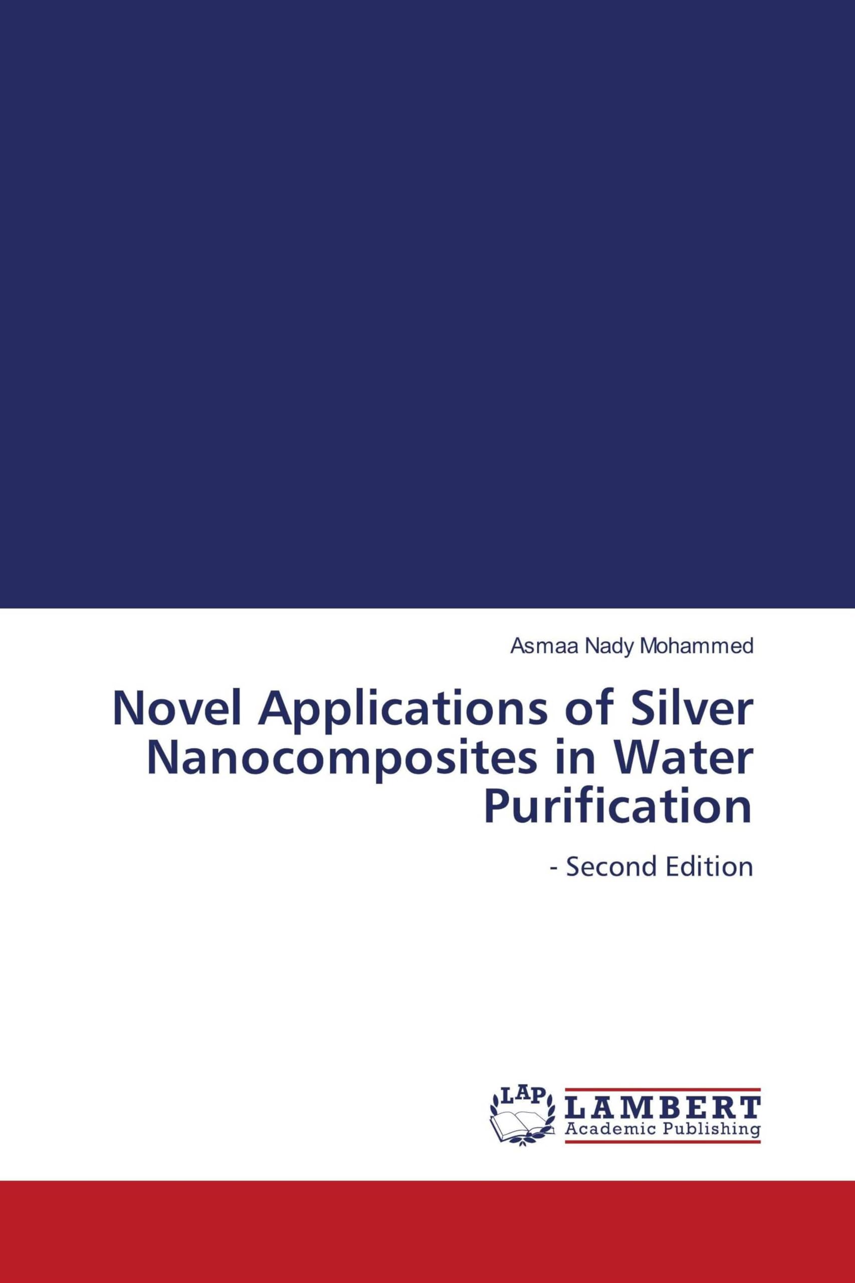 Novel Applications of Silver Nanocomposites in Water Purification Natural Sciences