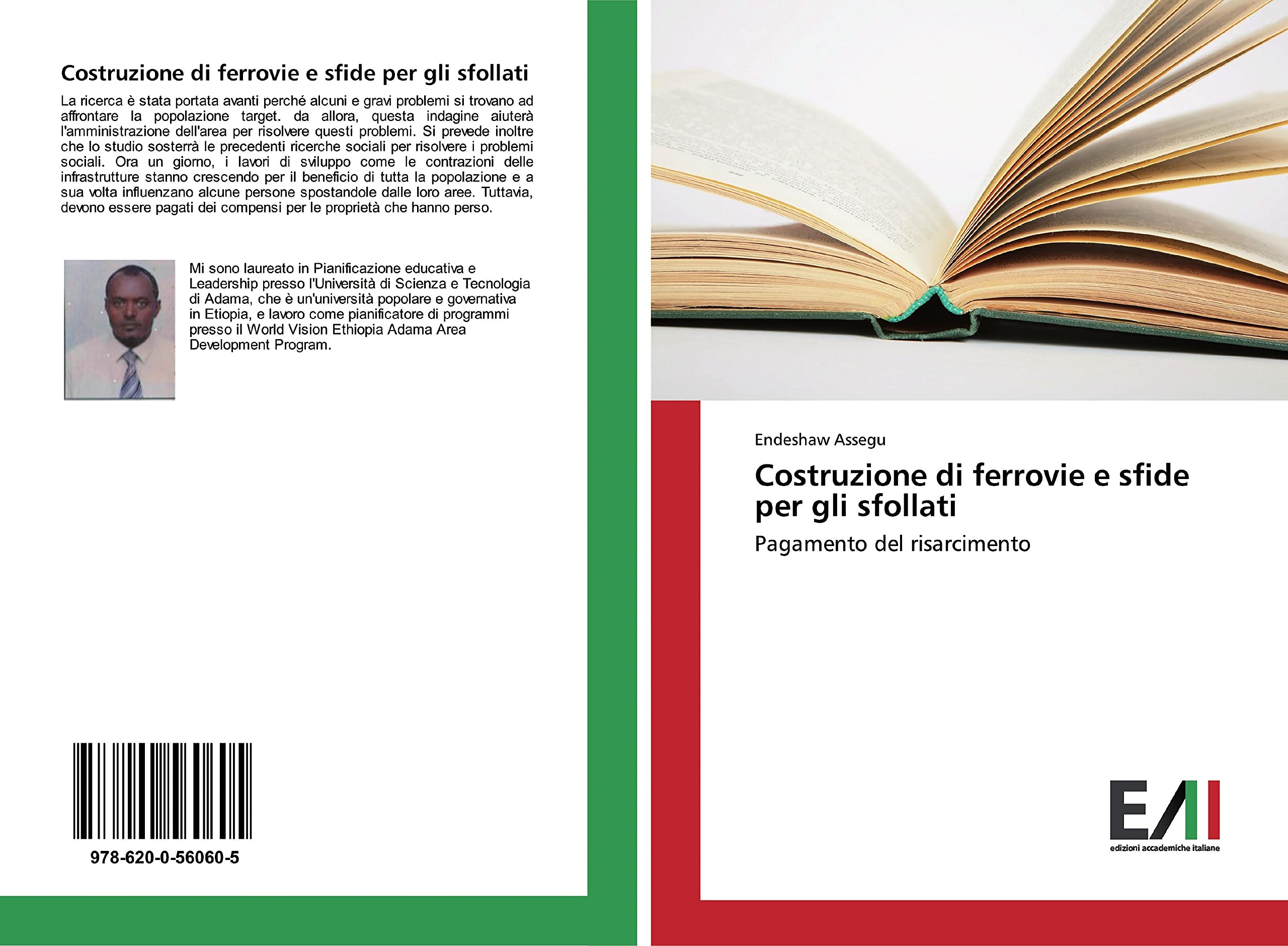 Costruzione di ferrovie e sfide per gli sfollati: Pagamento del risarcimento Law