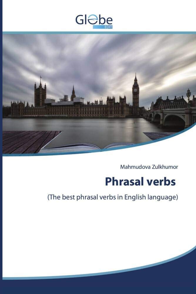 Phrasal verbs: (The best phrasal verbs in English language) Social Sciences