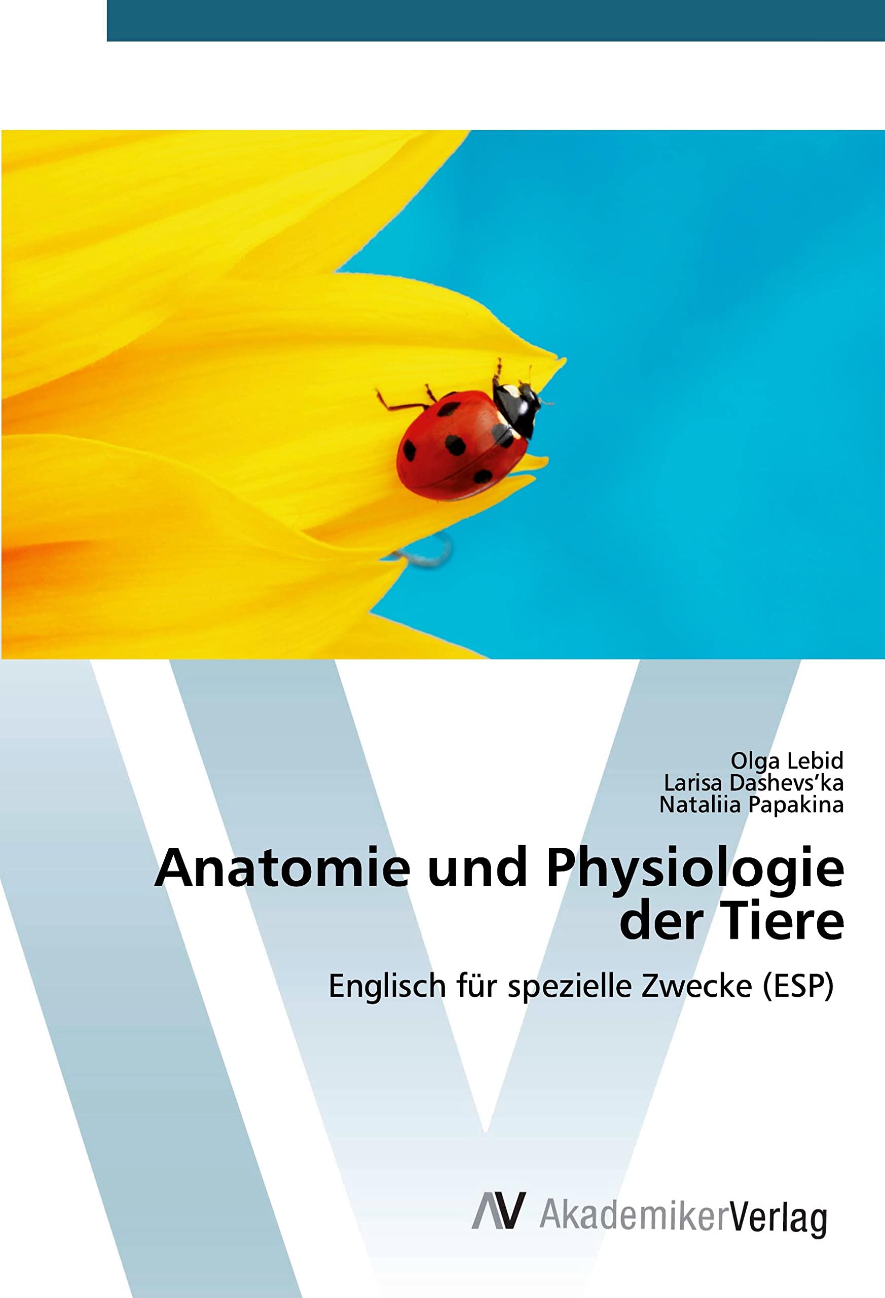 Anatomie und Physiologie der Tiere: Englisch für spezielle Zwecke (ESP) Pets