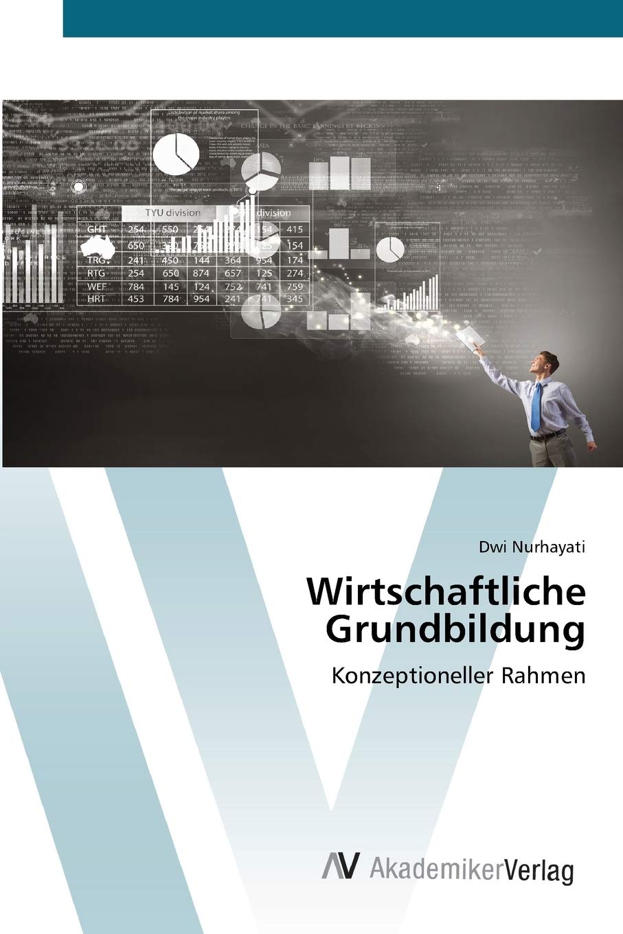 Wirtschaftliche Grundbildung: Konzeptioneller Rahmen Law