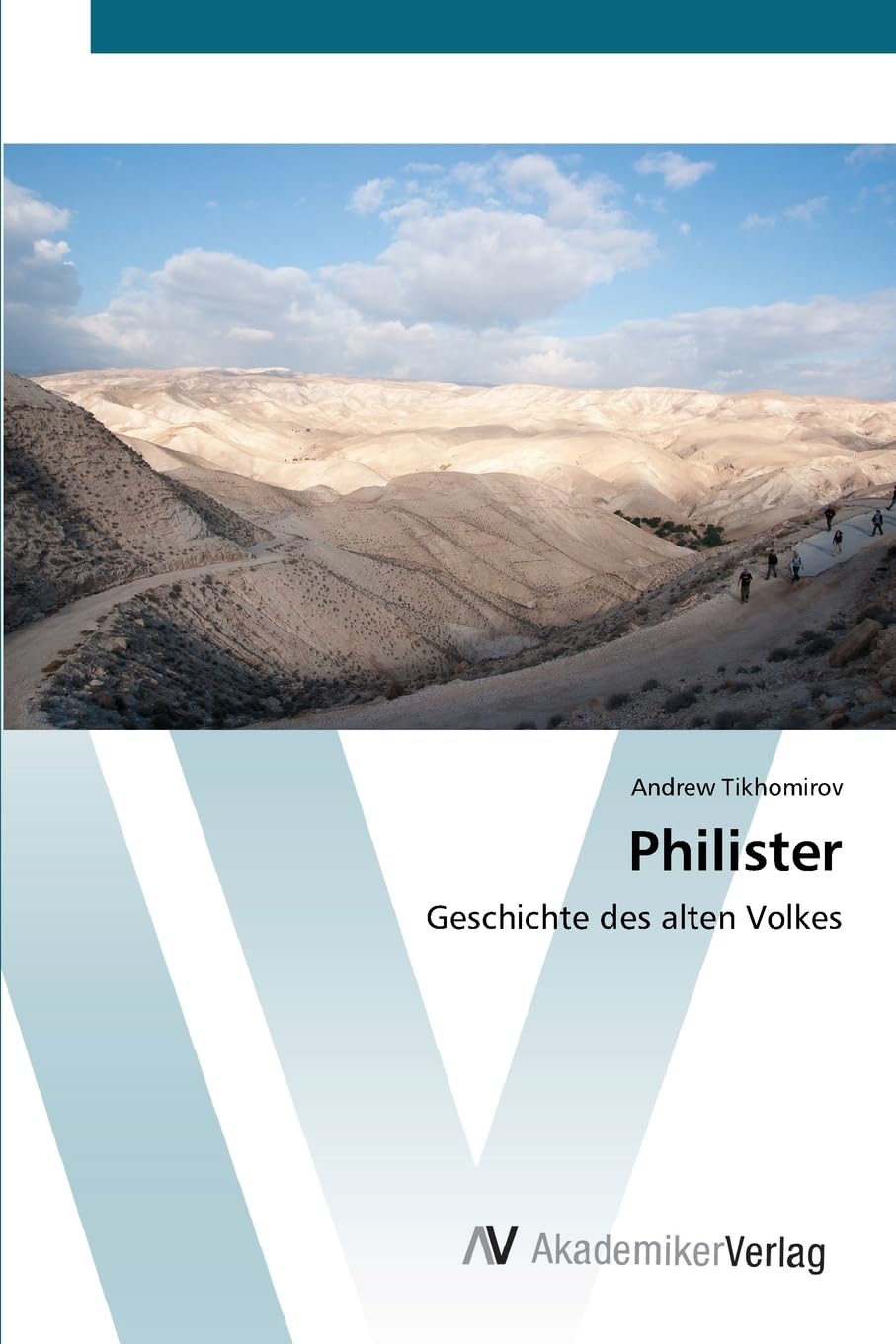 Philister: Geschichte des alten Volkes Philosophy