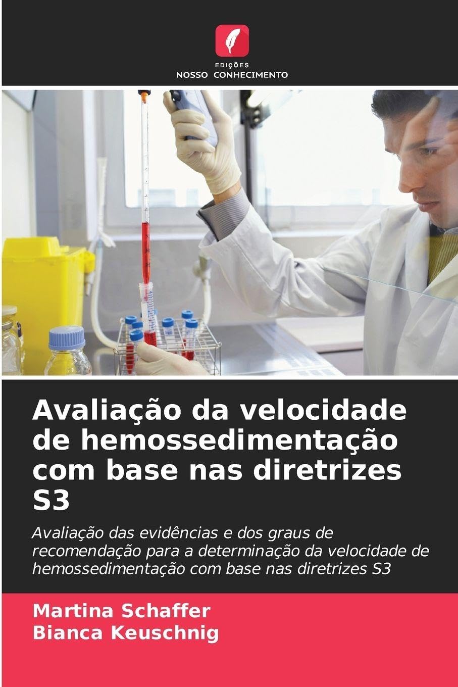 Avaliação da velocidade de hemossedimentação com base nas diretrizes S3 Medicine