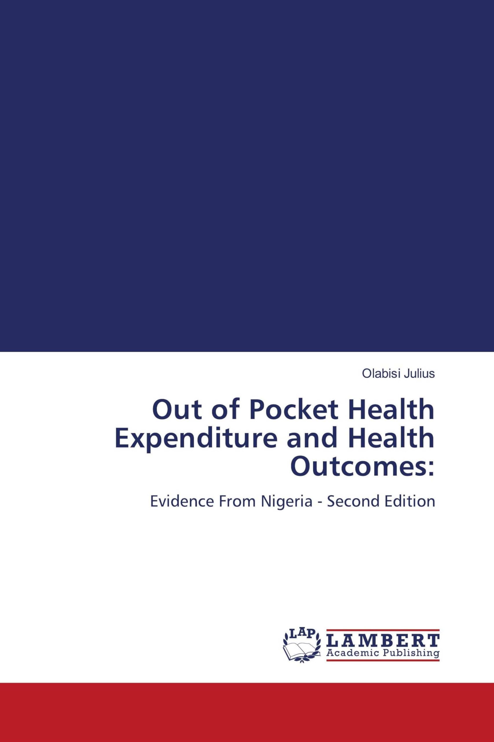 Out of Pocket Health Expenditure and Health Outcomes: Law