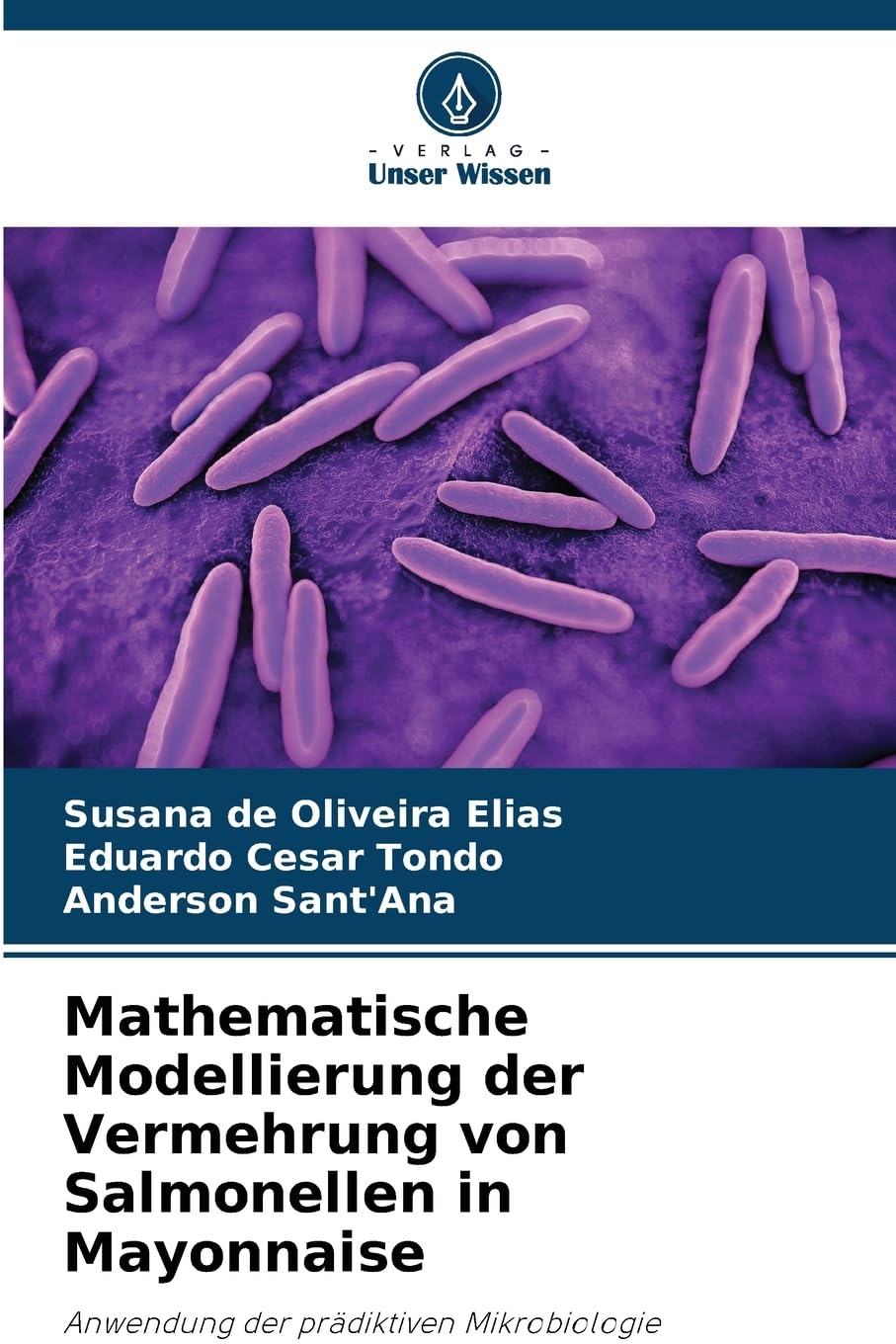 Mathematische Modellierung der Vermehrung von Salmonellen in Mayonnaise Natural Sciences