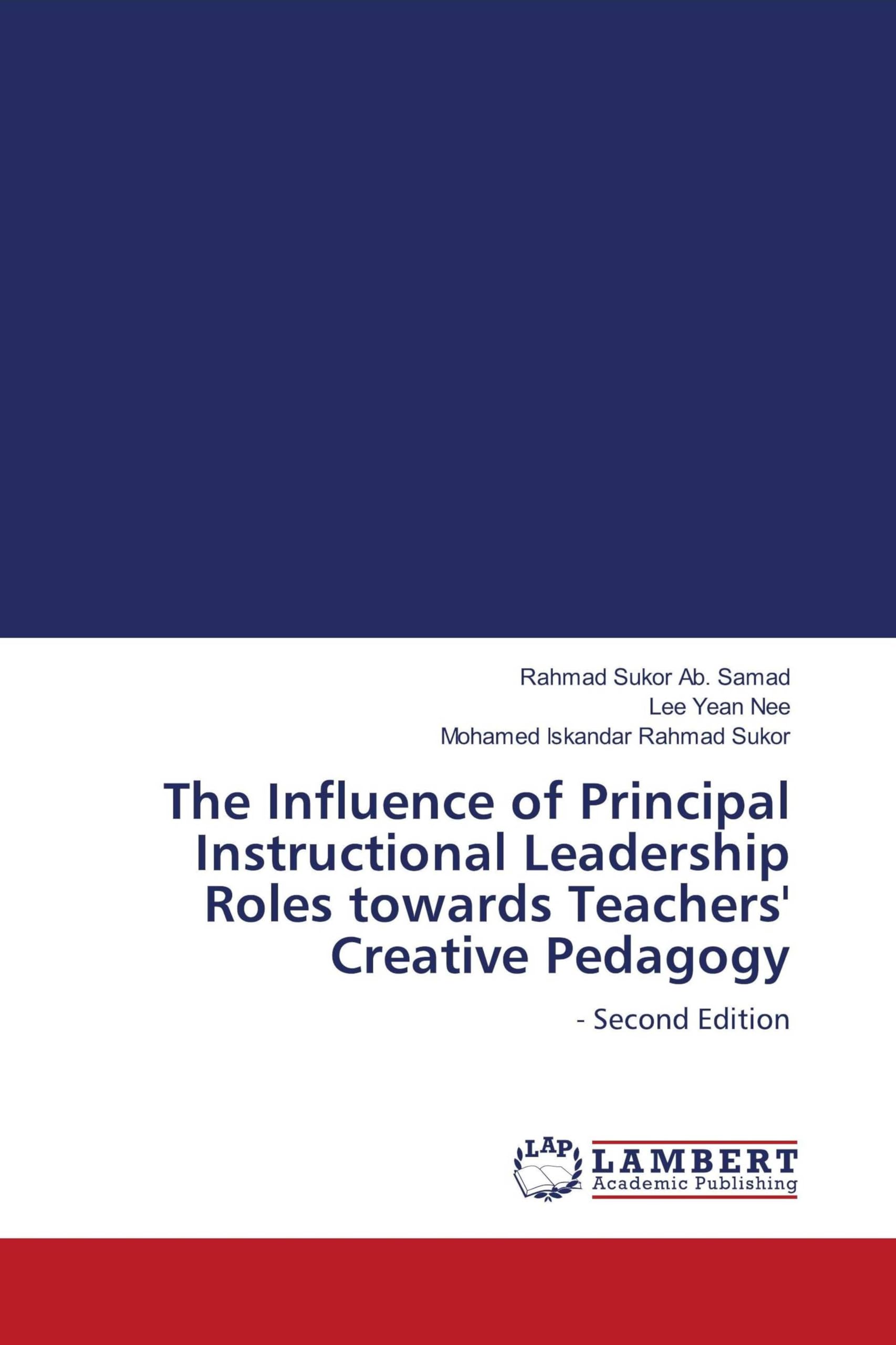 The Influence of Principal Instructional Leadership Roles towards Teachers' Creative Pedagogy Media & Communication