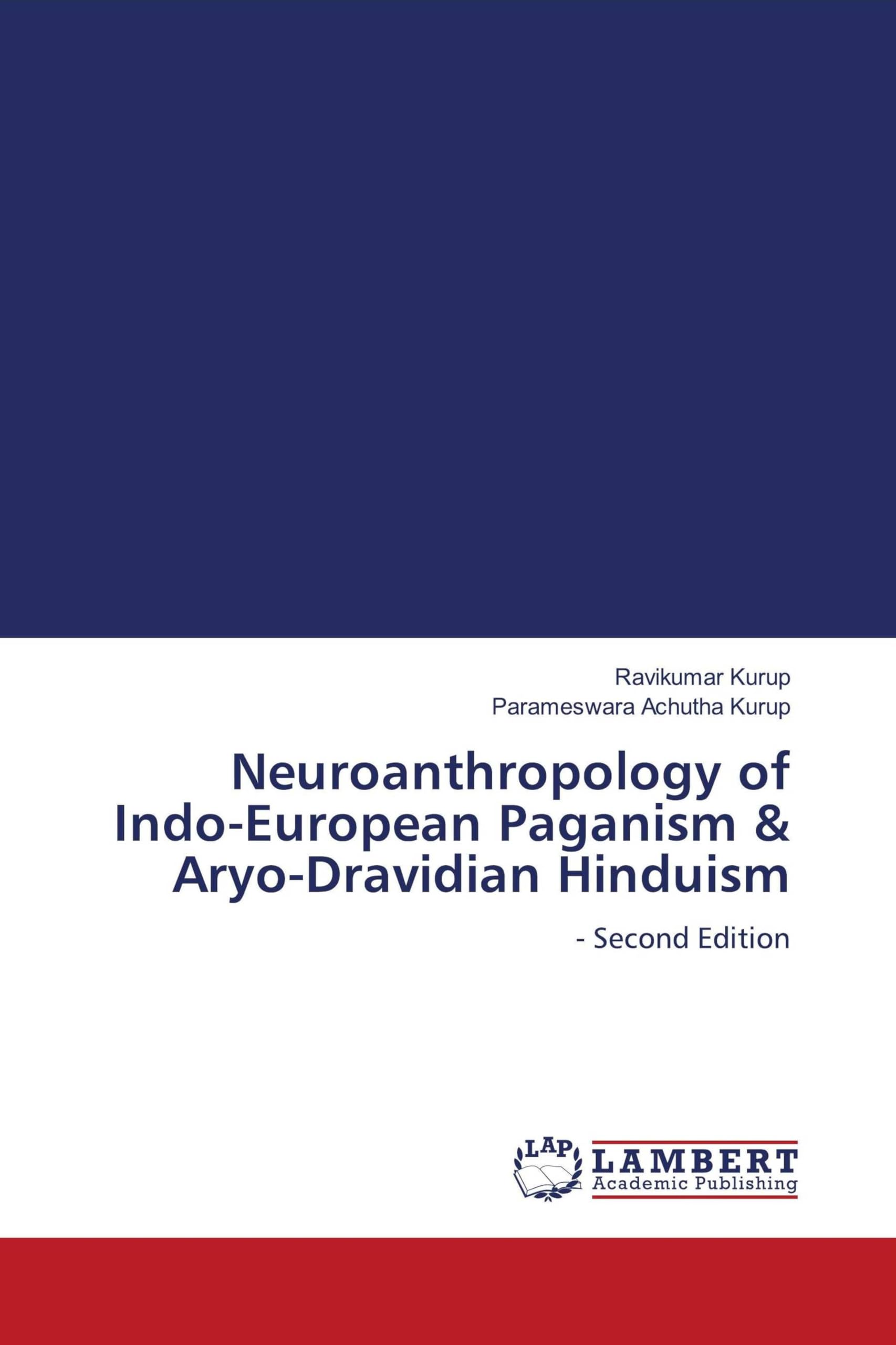 Neuroanthropology of Indo-European Paganism & Aryo-Dravidian Hinduism Philosophy