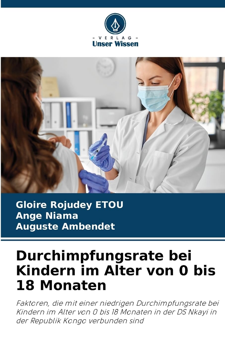 Durchimpfungsrate bei Kindern im Alter von 0 bis 18 Monaten Books